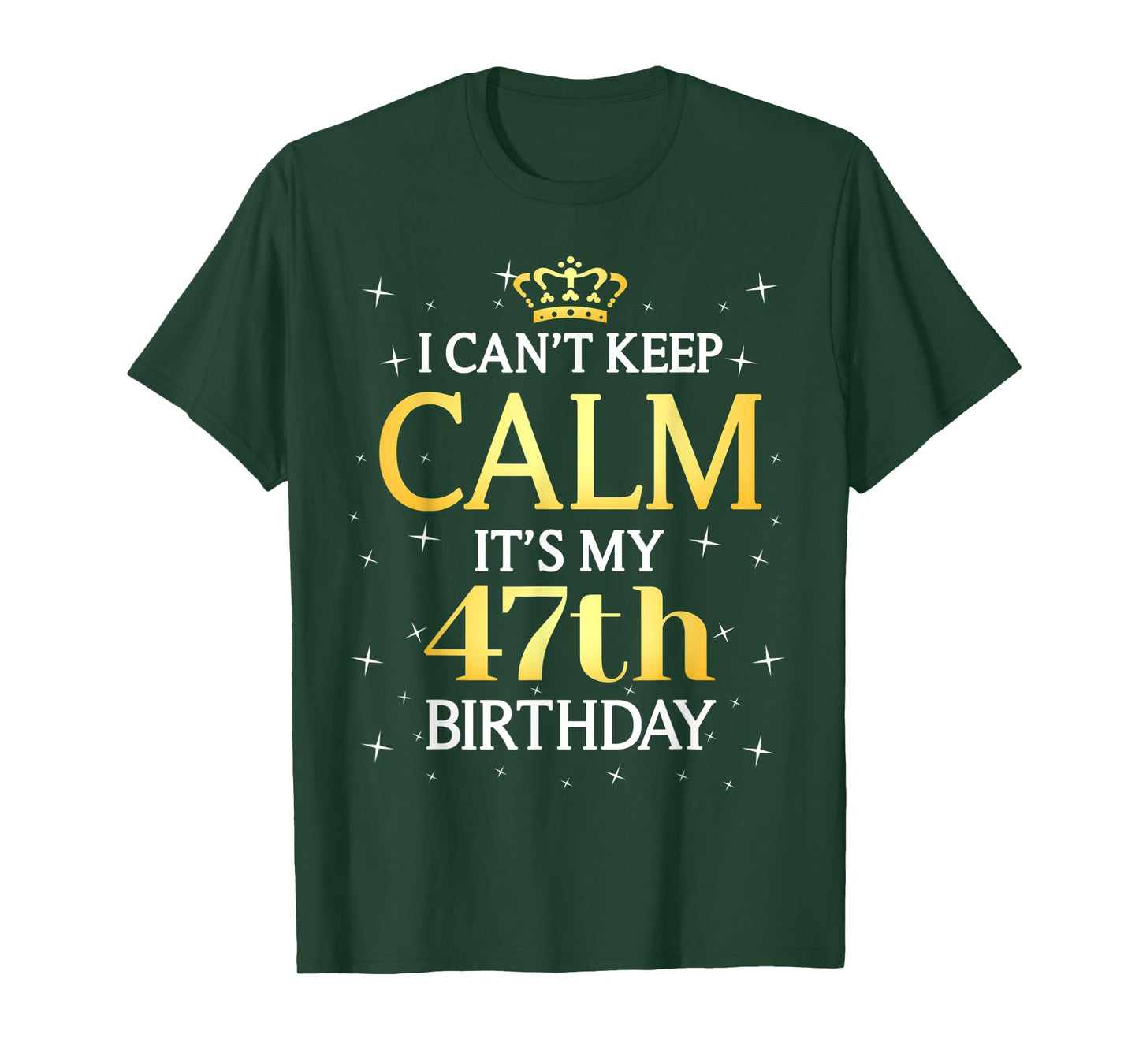 47 Year Old Men Women Birthday Gift It's My 47th Birthday T-Shirt