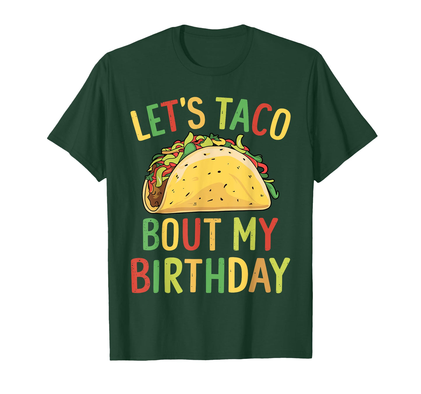 Cinco De Mayo Let's Taco Bout My Birthday Mexican Party T-Shirt