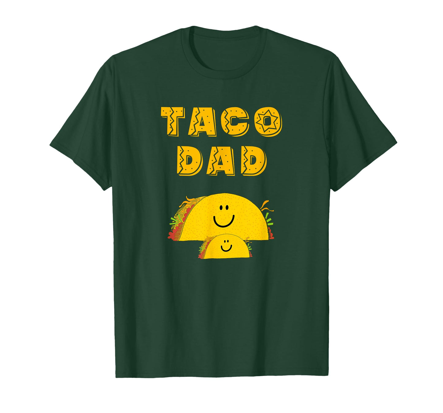 Funny Taco Dad Sayings Father of 1 Son Daughter Taco Lover T-Shirt