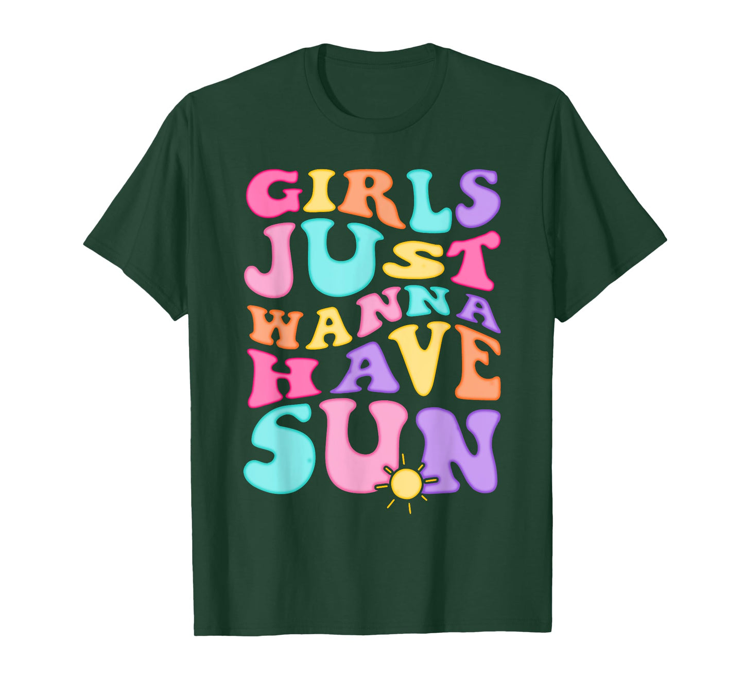 Girl Just Wanna Have Sun Summer Vibes Sunshine T-Shirt