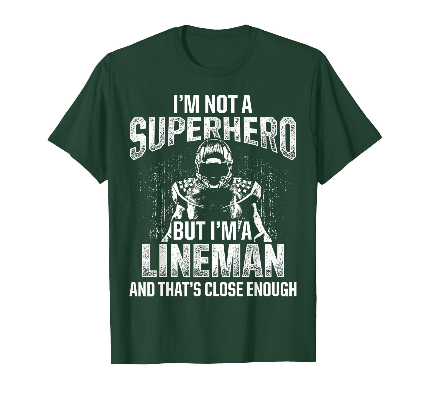 Football Lineman Hero Offensive Defensive Player T-Shirt