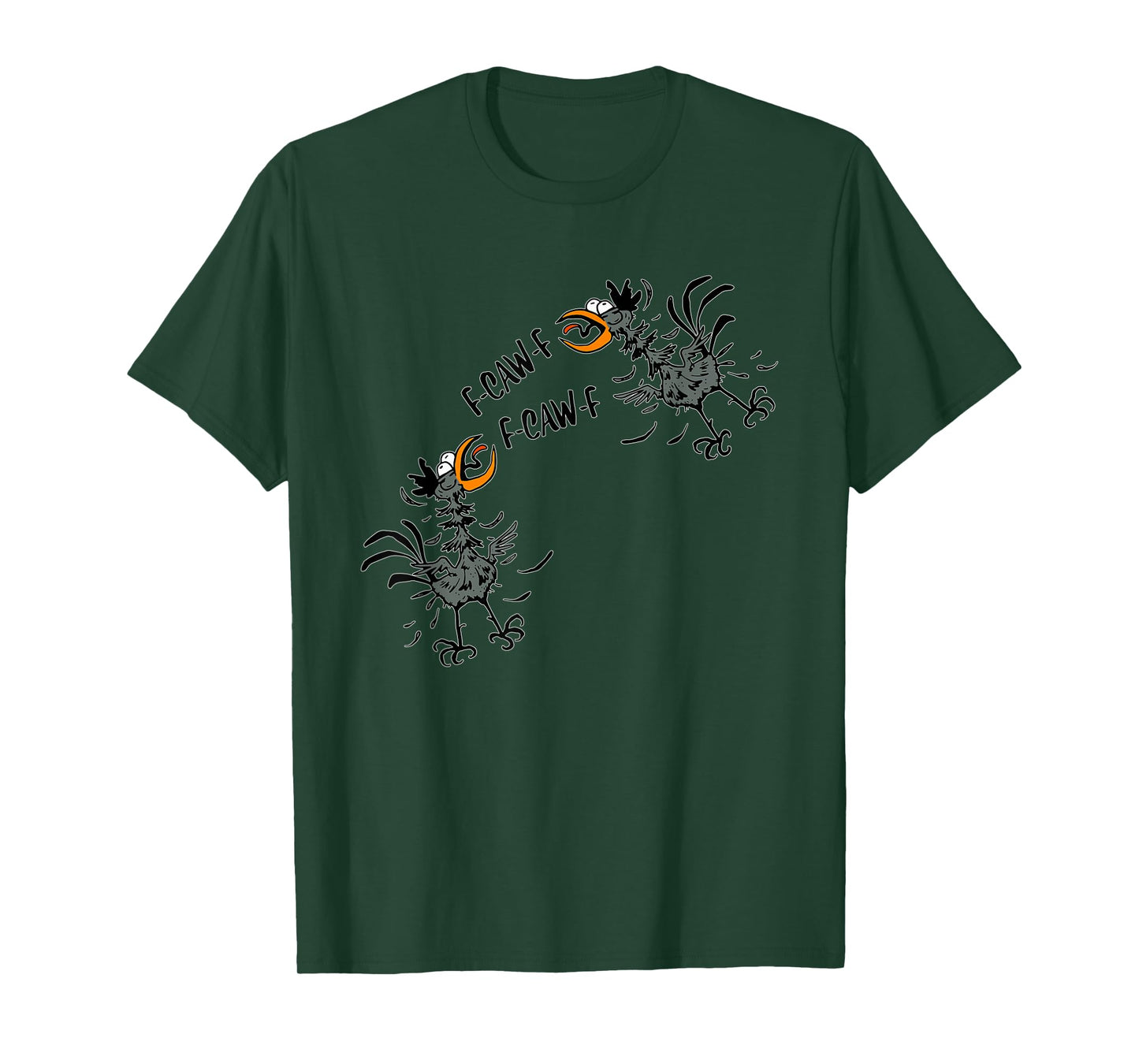 F-CAW-F Funny Quote Witty Meme Crow Bird Cartoon Graphic Gag T-Shirt