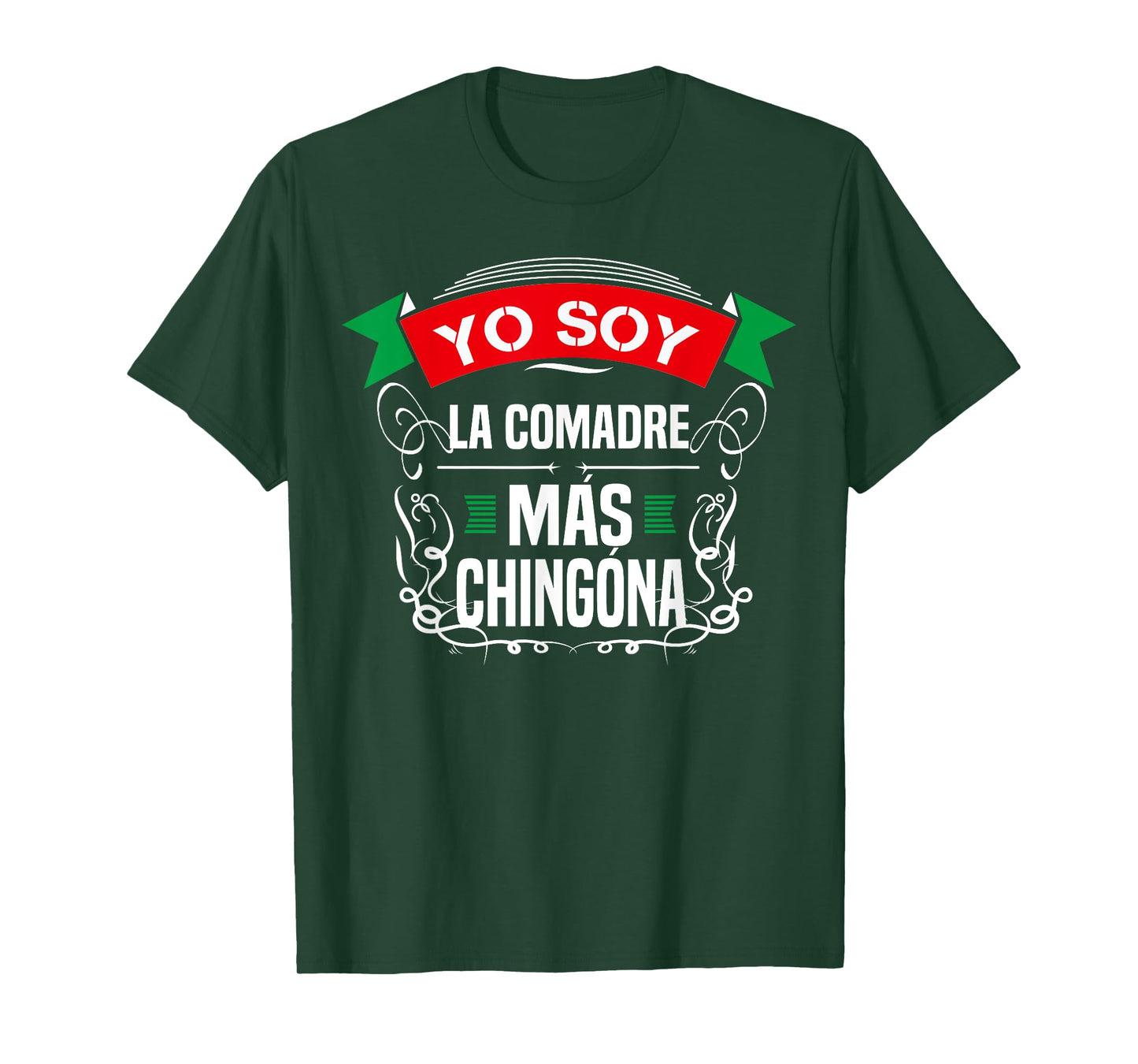 Womens Yo Soy La Comadre Mas Chingona Latin Mexican T-shirt T-Shirt