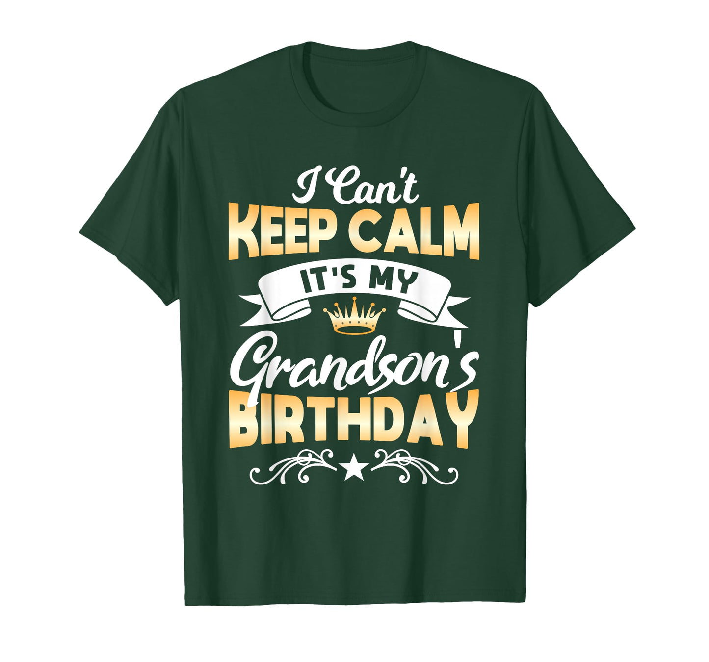 It's My Grandson's Birthday Shirt I Can't Keep Calm Grandson T-Shirt