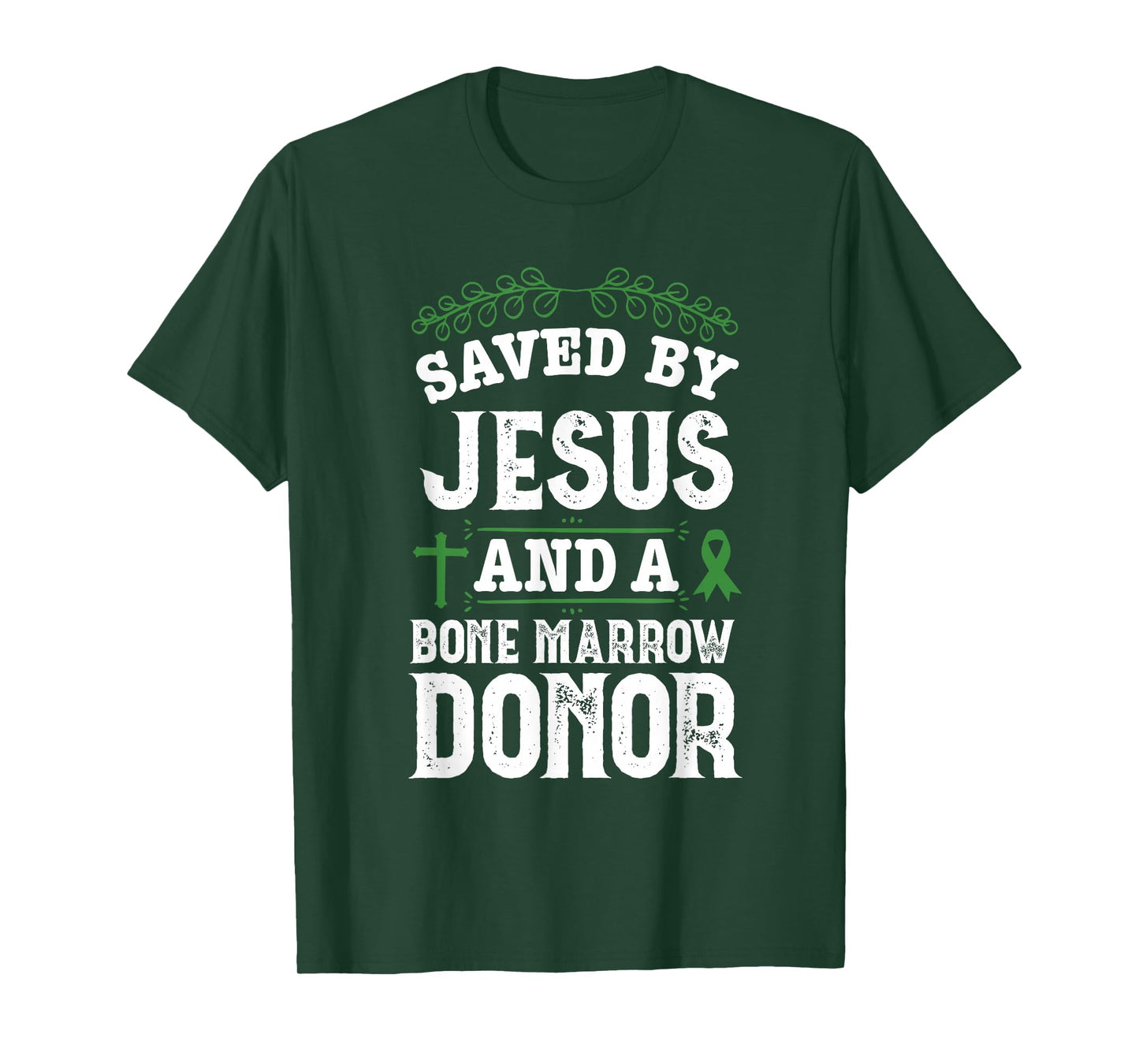 Bone Marrow Transplant Organ Donor Survivor Jesus Recovery T-Shirt