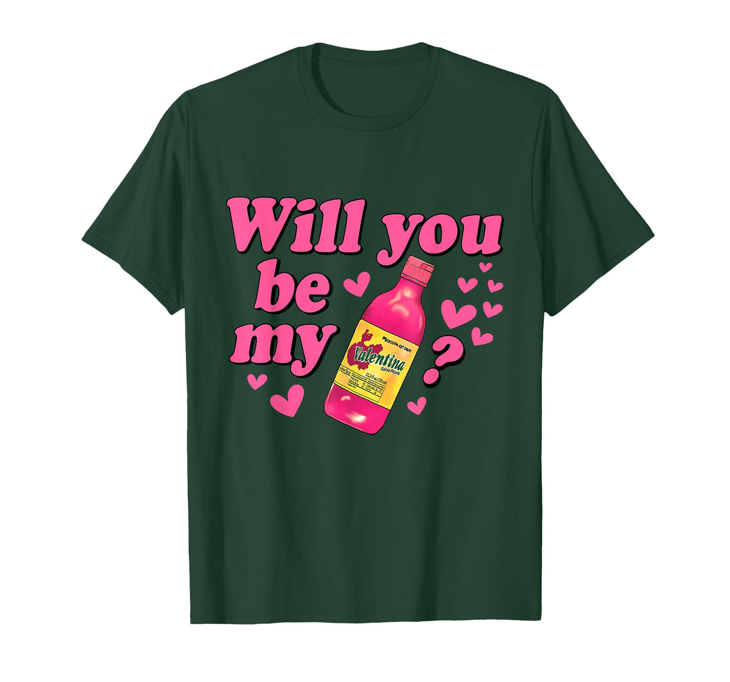 Funny Will You Be My Valentina Salsa Meme Mexican Valentine T-Shirt