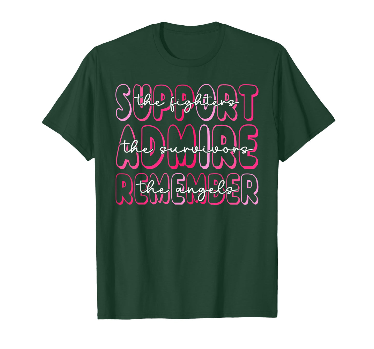 Support Admire Honor Breast Cancer Awareness Pink Ribbon T-Shirt