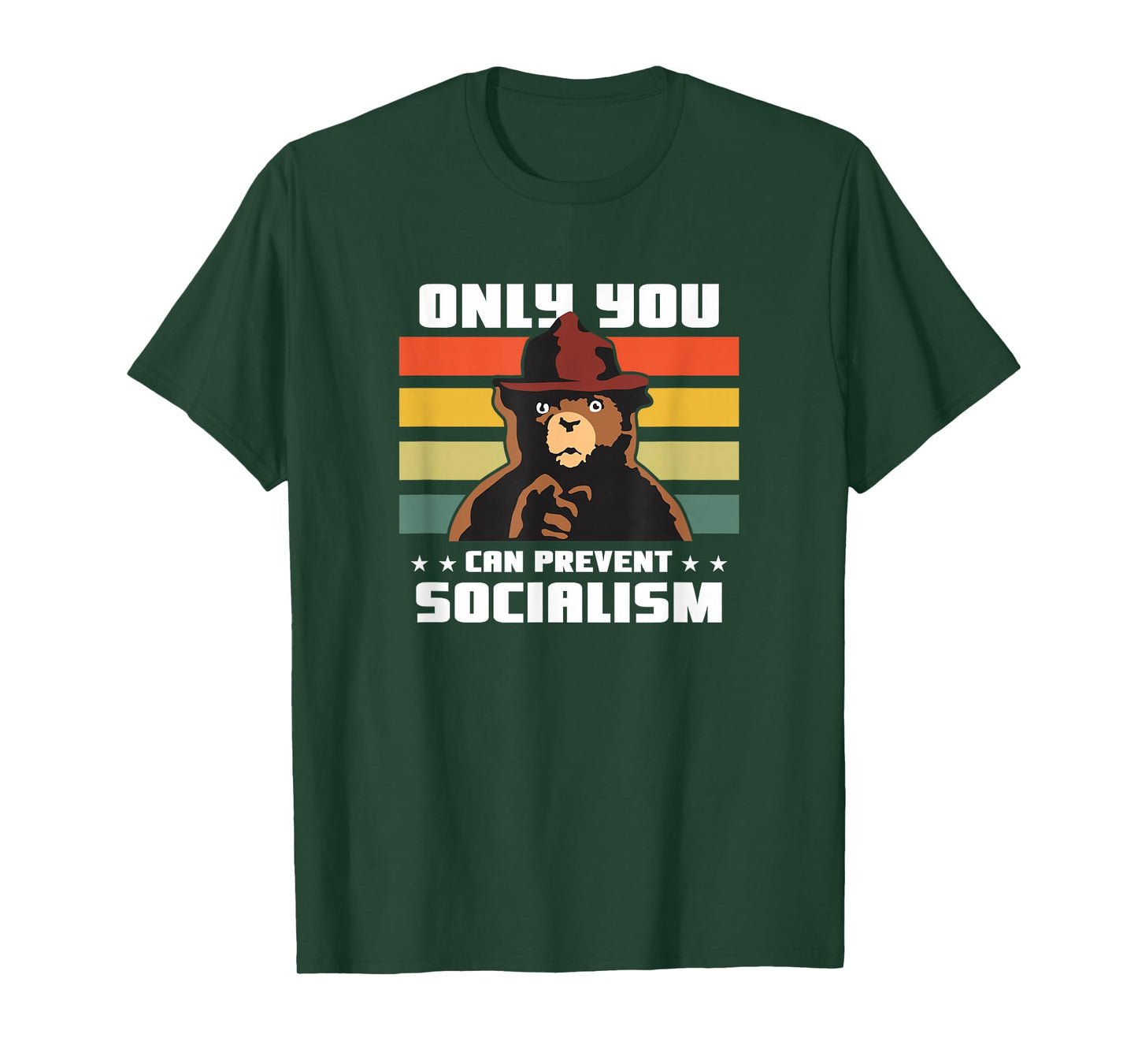 Only You Can Prevent Socialism Camping Vintage Gift T-Shirt