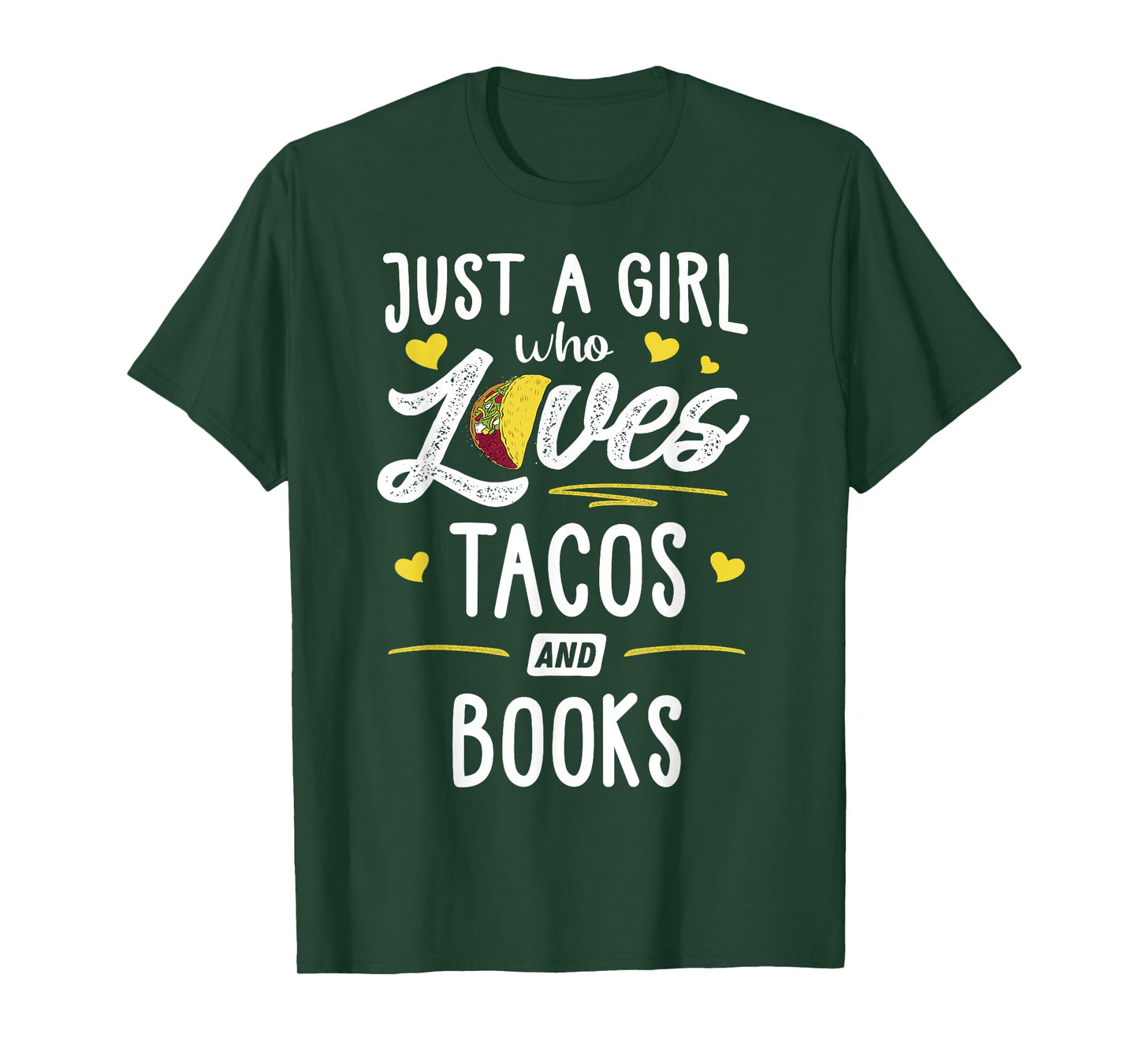 Just A Girl Who Loves Tacos And Books Taco Gift T-Shirt