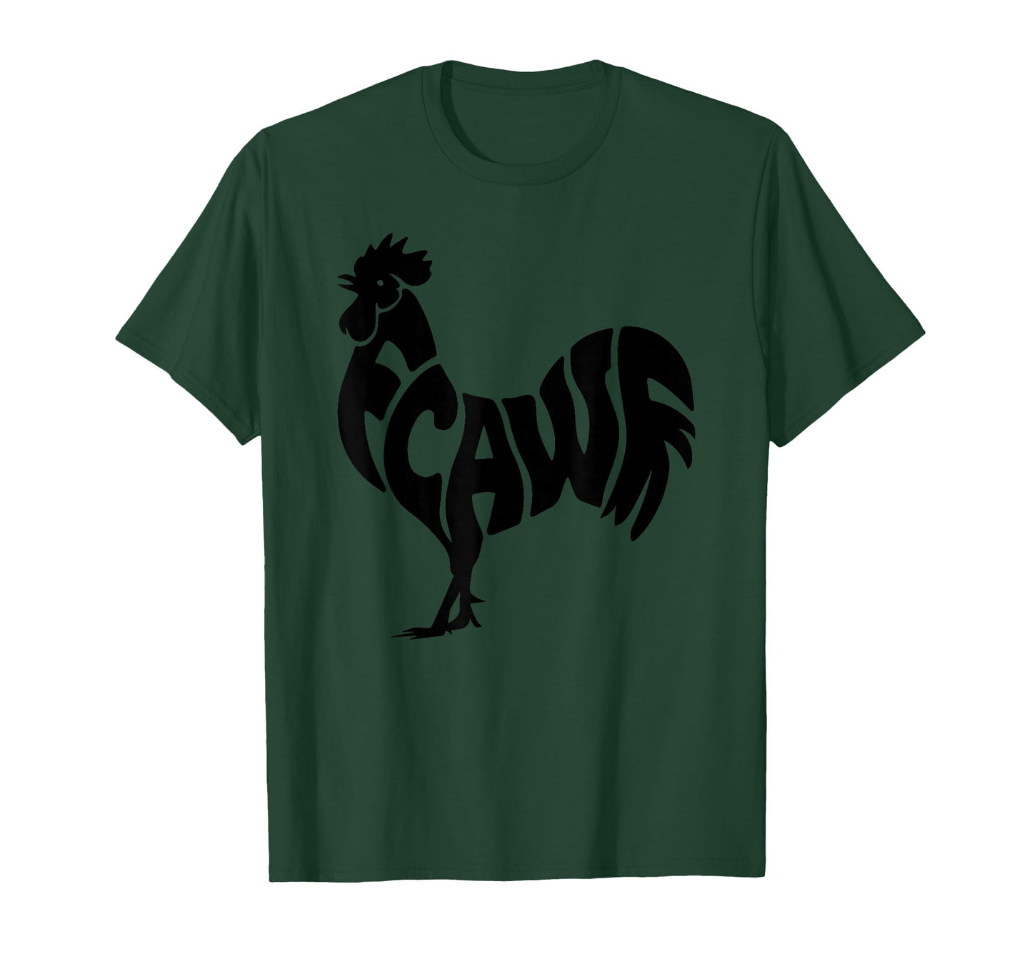 Funny F-CAW-F Rooster F Caw F T-Shirt