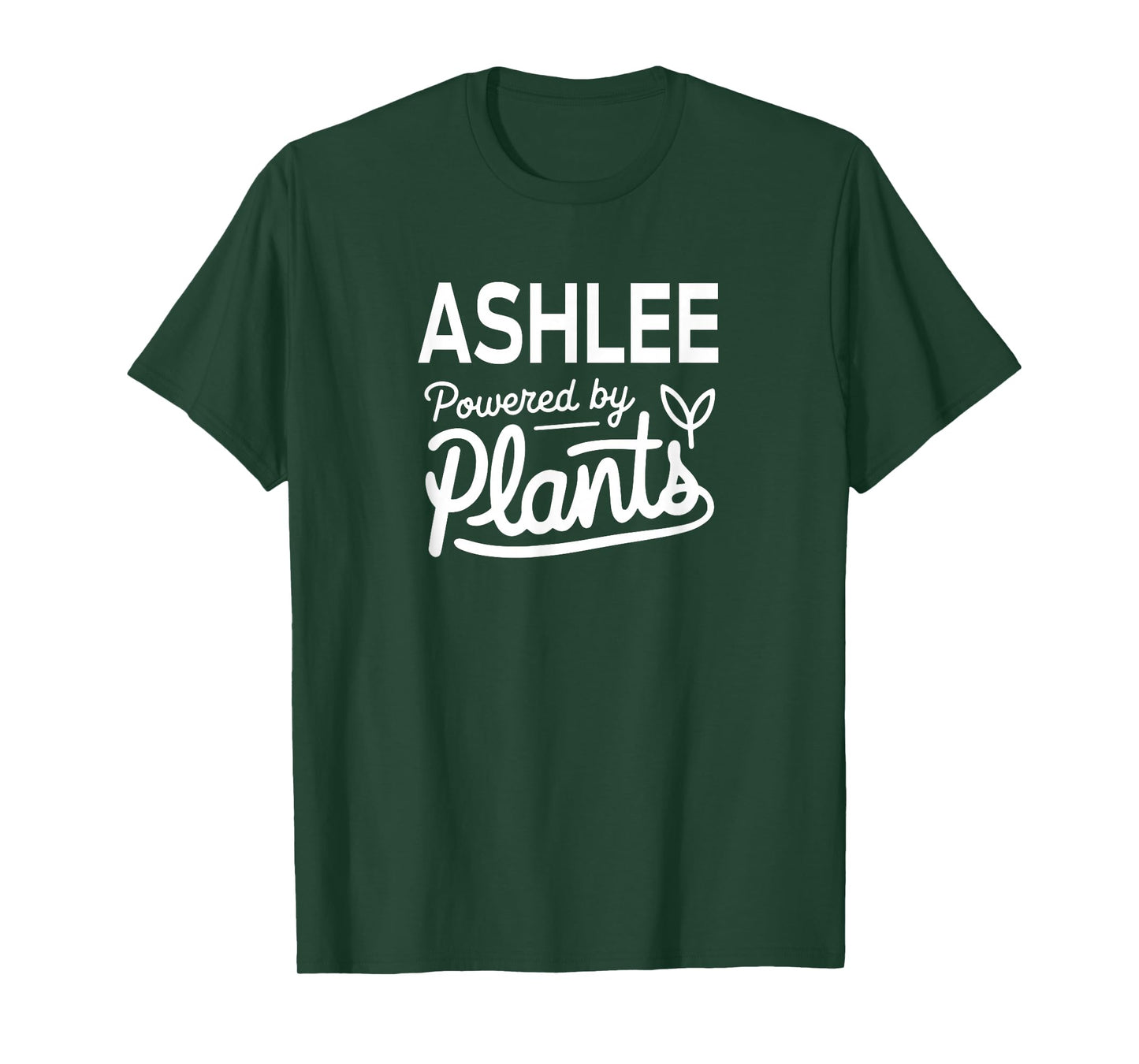 ASHLEE Powered by Plants Personalized Gift For Plant Moms T-Shirt