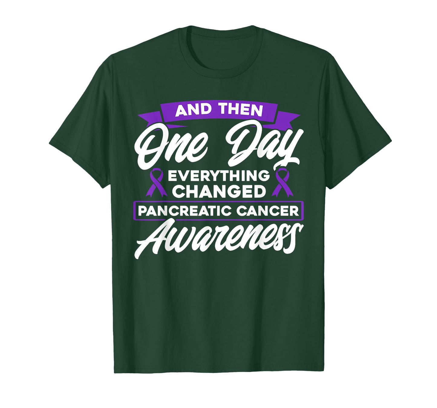 Everything Changed Pancreatic Cancer Awareness T-Shirt