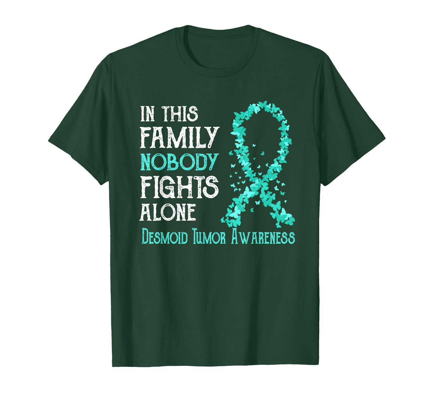 In This Family Nobody Fights Alone Desmoid Tumor T-Shirt