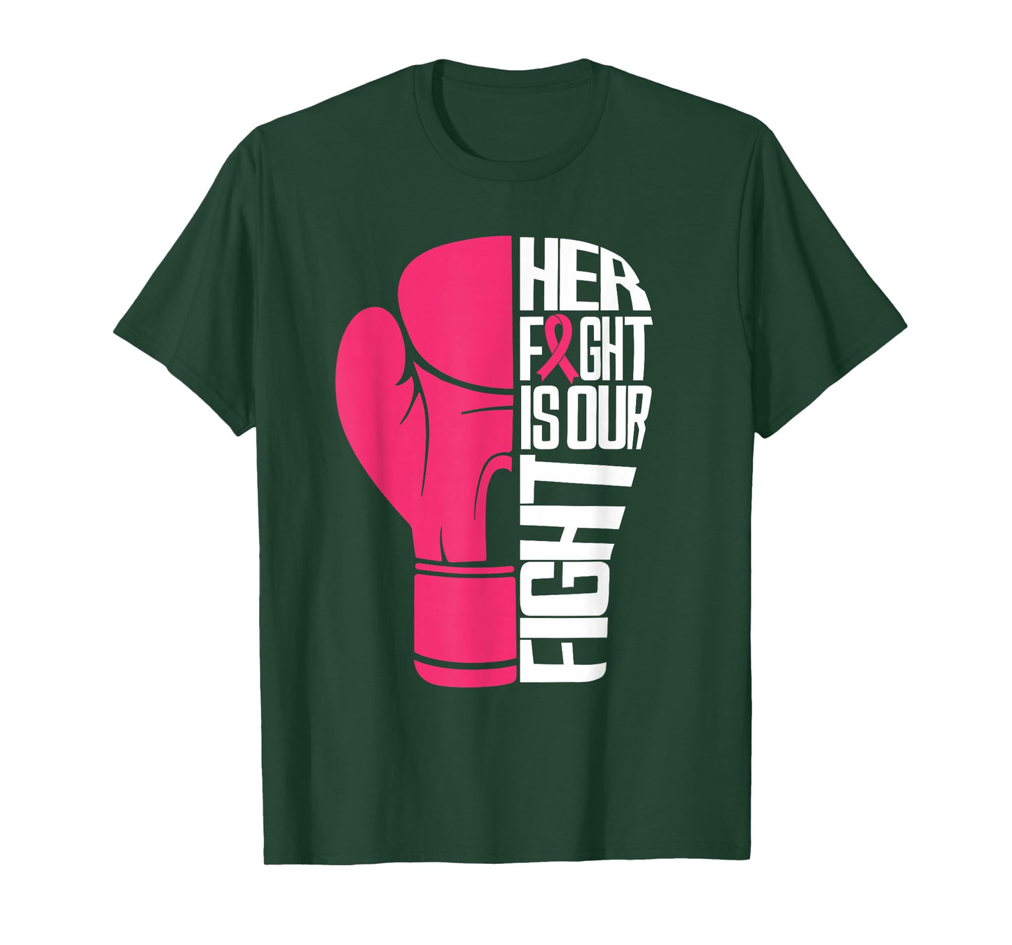 Her Fight Is Our Fight Breast Cancer Awareness Pink Gloves T-Shirt