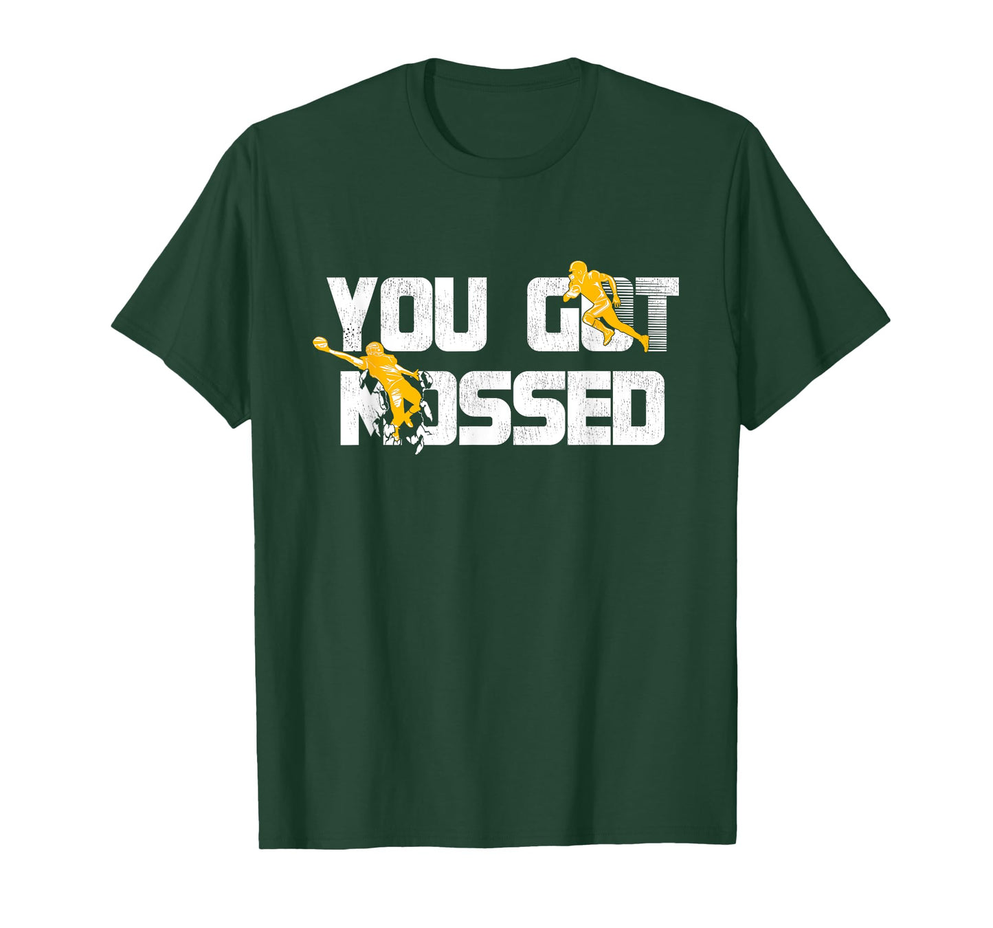 You Got Mossed Great Shirt American Football Lovers T-Shirt