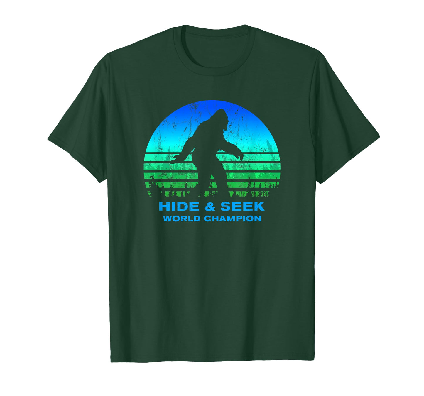BIGFOOT Hide And Seek World Champion THE ORIGINAL T-Shirt
