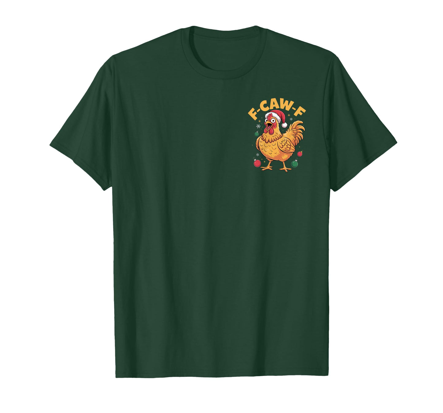 F-CAW-F Chicken Humor Christmas Poultry Lovers T-Shirt