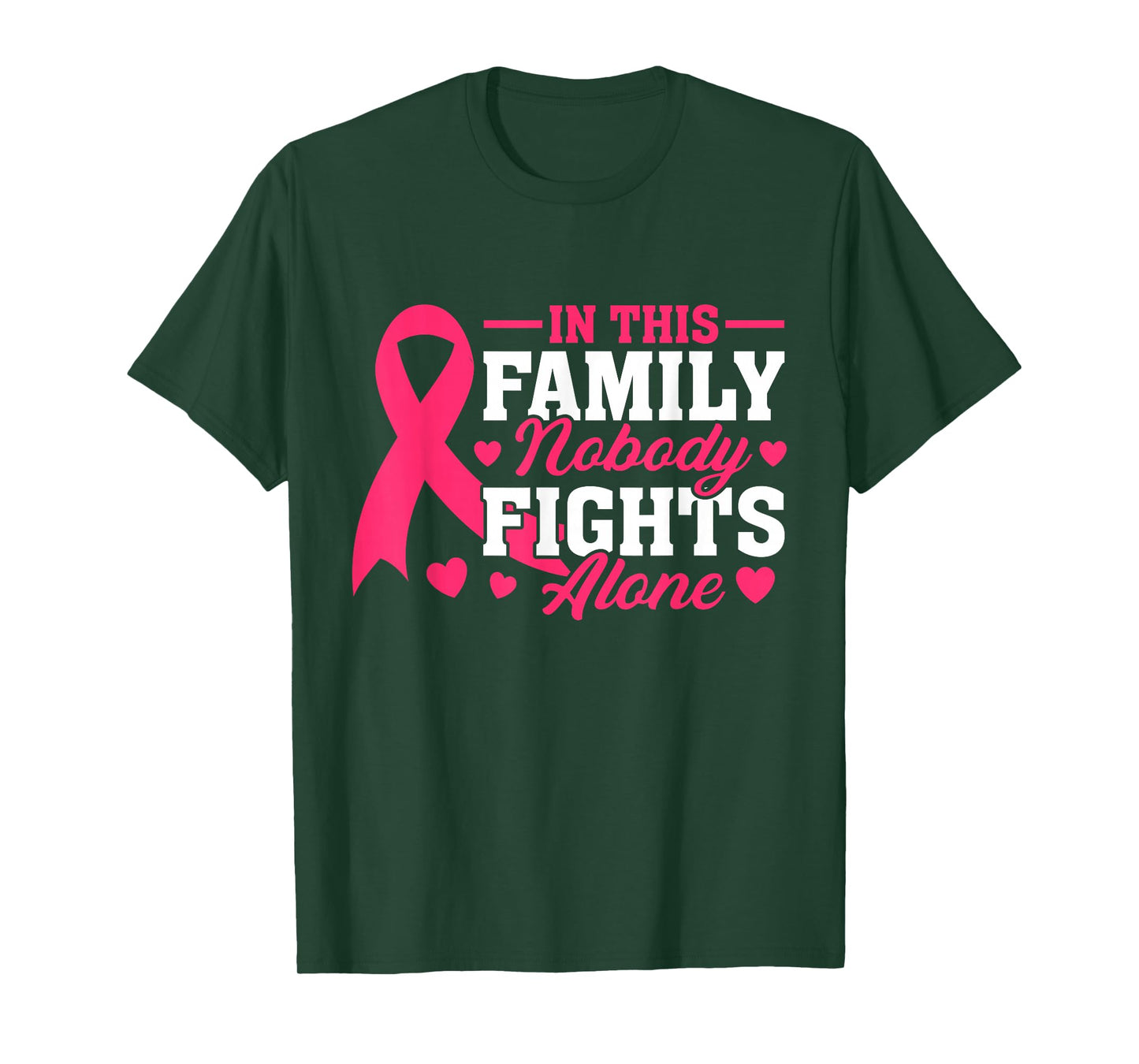 In This Family Nobody Fights Alone Breast Cancer Awareness T-Shirt