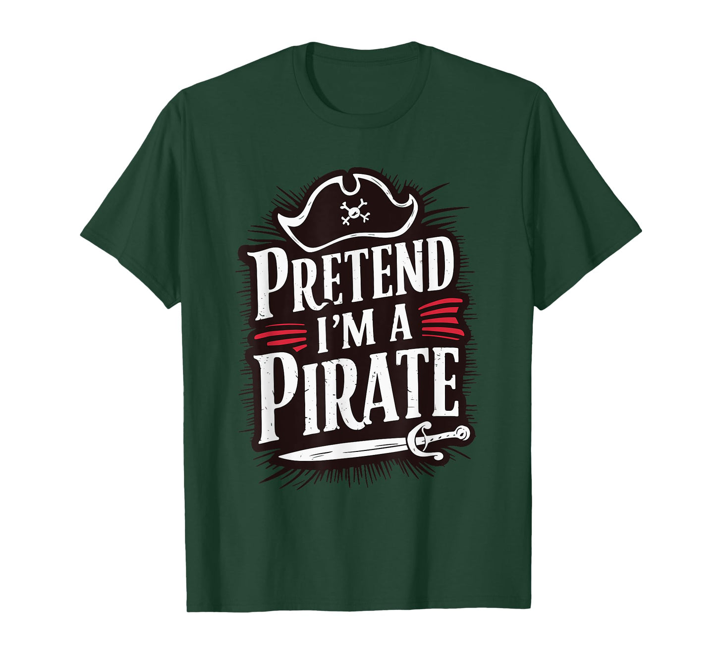 Pretend I'm A Pirate T-Shirt