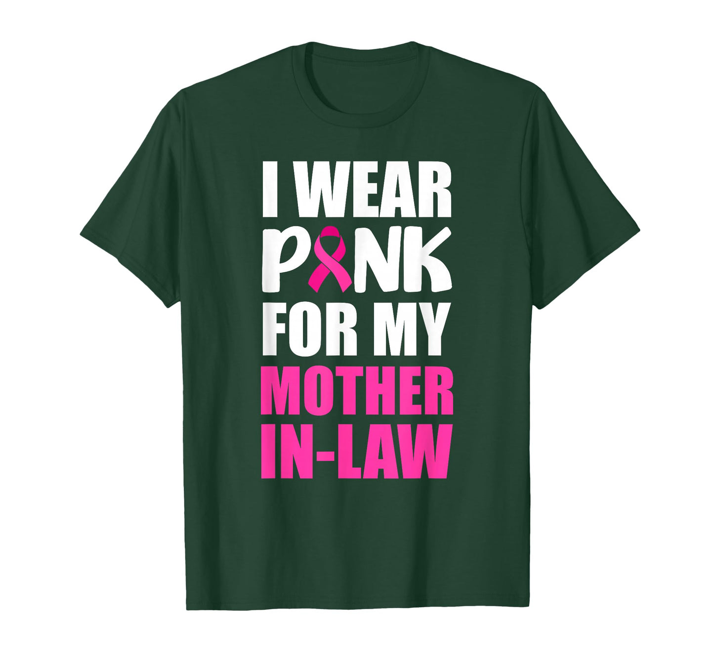 I Wear Pink For My Mother In-Law Pink Ribbon Breast Cancer T-Shirt