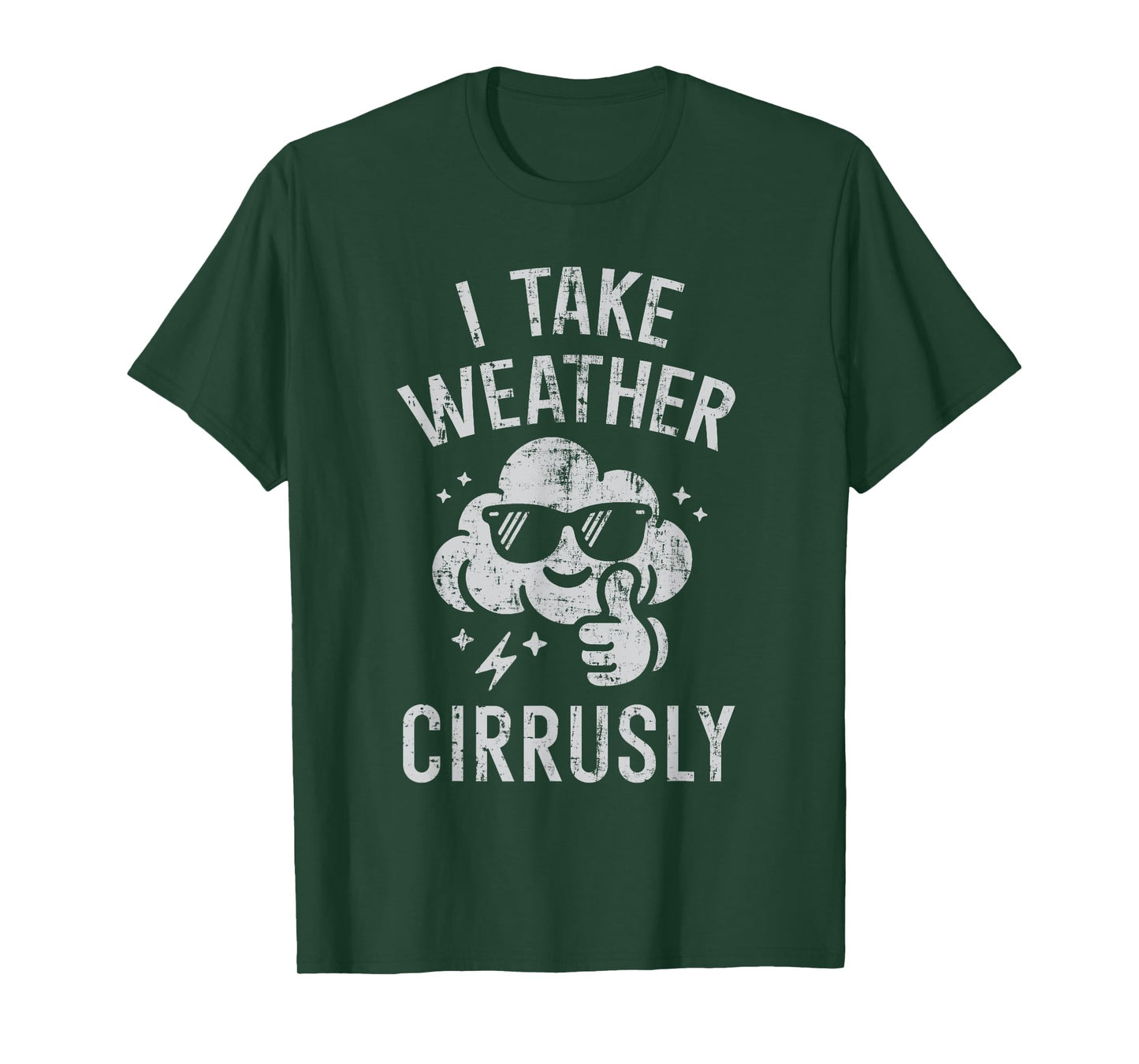 I Take Weather Cirrusly Funny Weather Forecast Meteorology T-Shirt