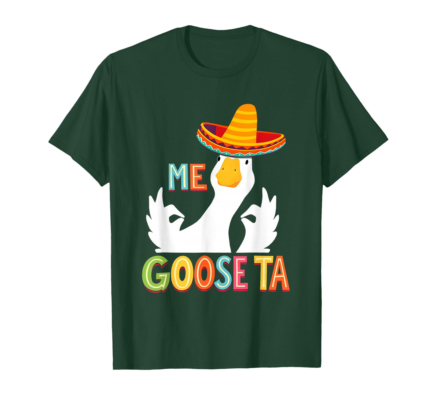Cute Goose Pun Me Goose Ta Mexican Funny Spanish T-Shirt