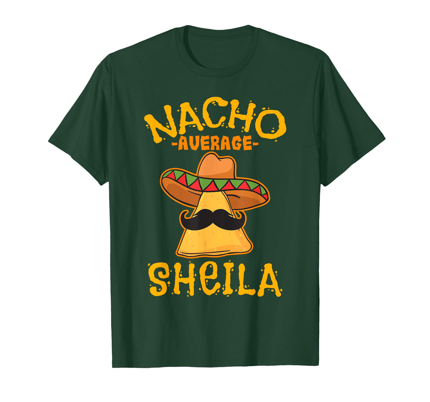 Nacho Average Sheila Personalized Name Funny Taco T-Shirt