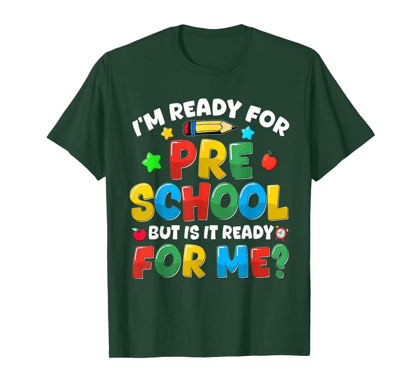 Im Ready For Preschool Back To School Teachers Boys Girls T-Shirt