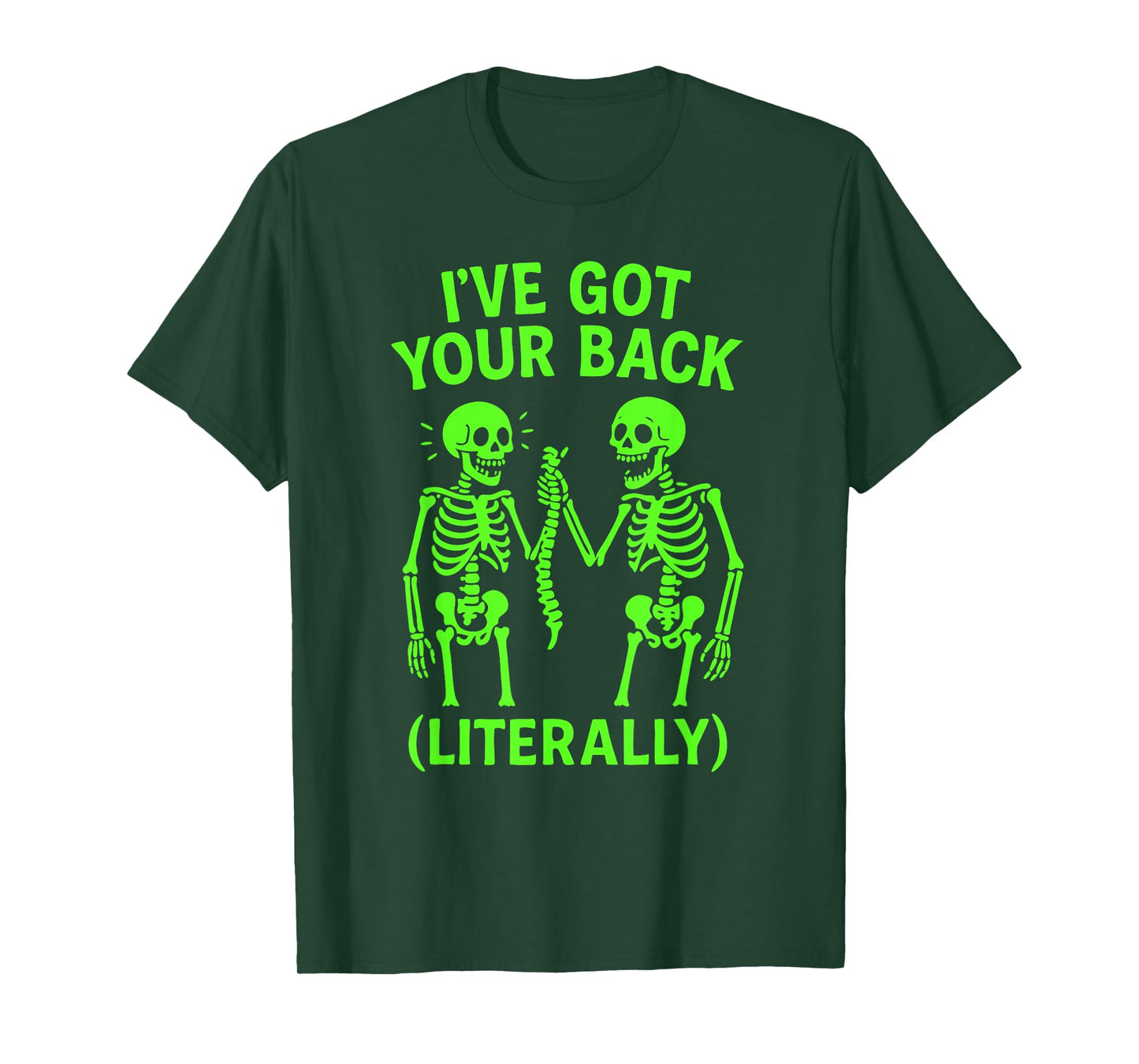 I've Got Your Back Funny Skeleton Skull Pun Halloween T-Shirt