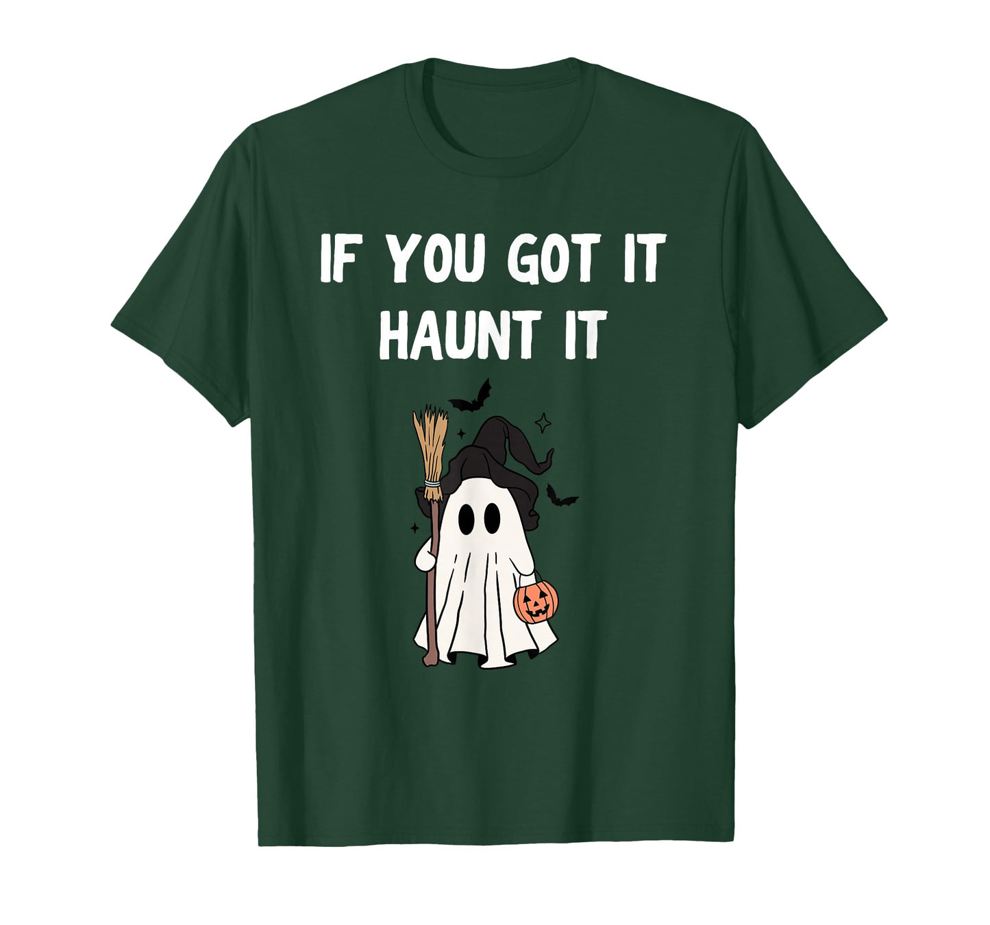 Funny Halloween Shirt – If You Got It Haunt It Skeleton T-Shirt