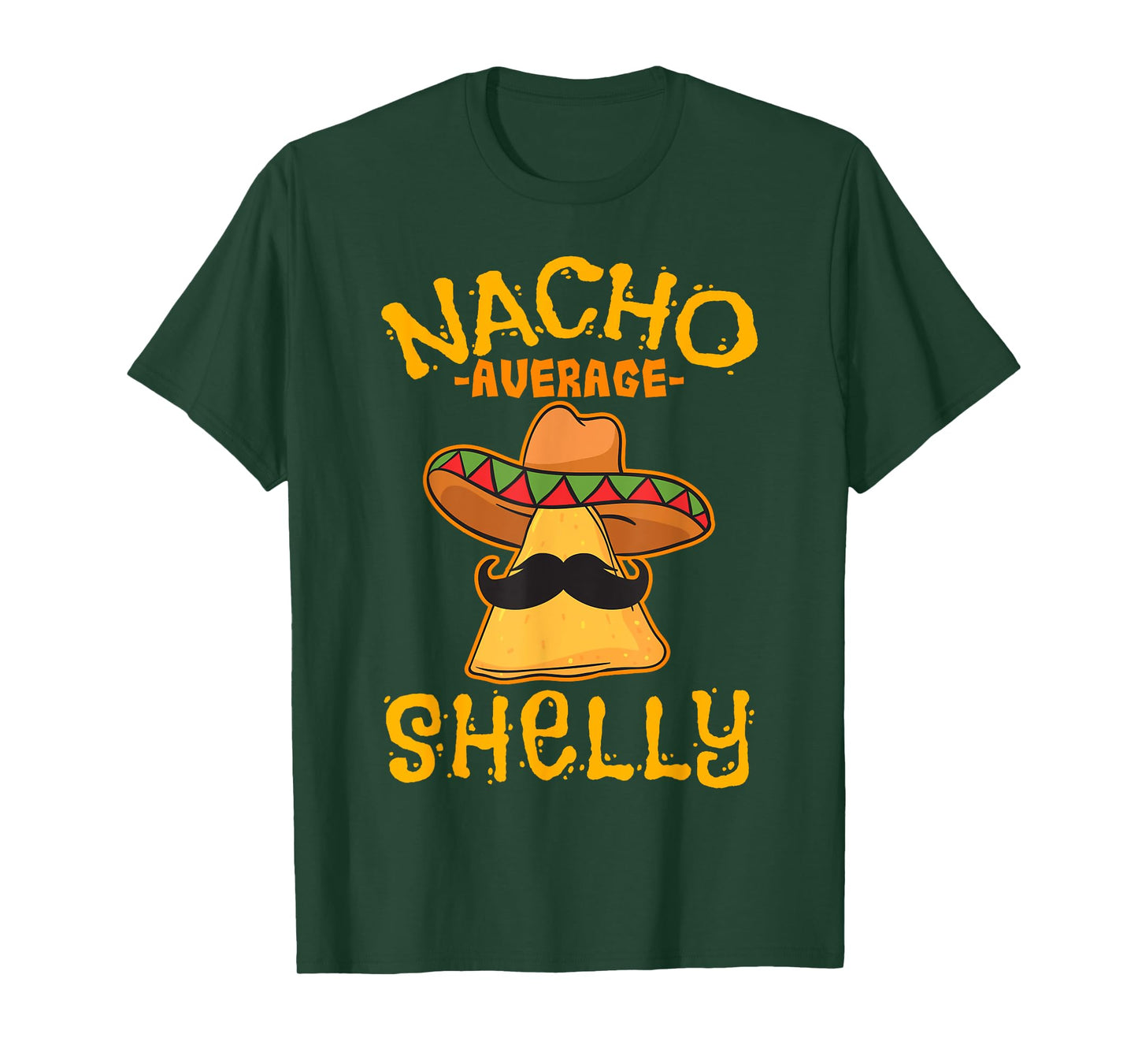Nacho Average Shelly Personalized Name Funny Taco T-Shirt