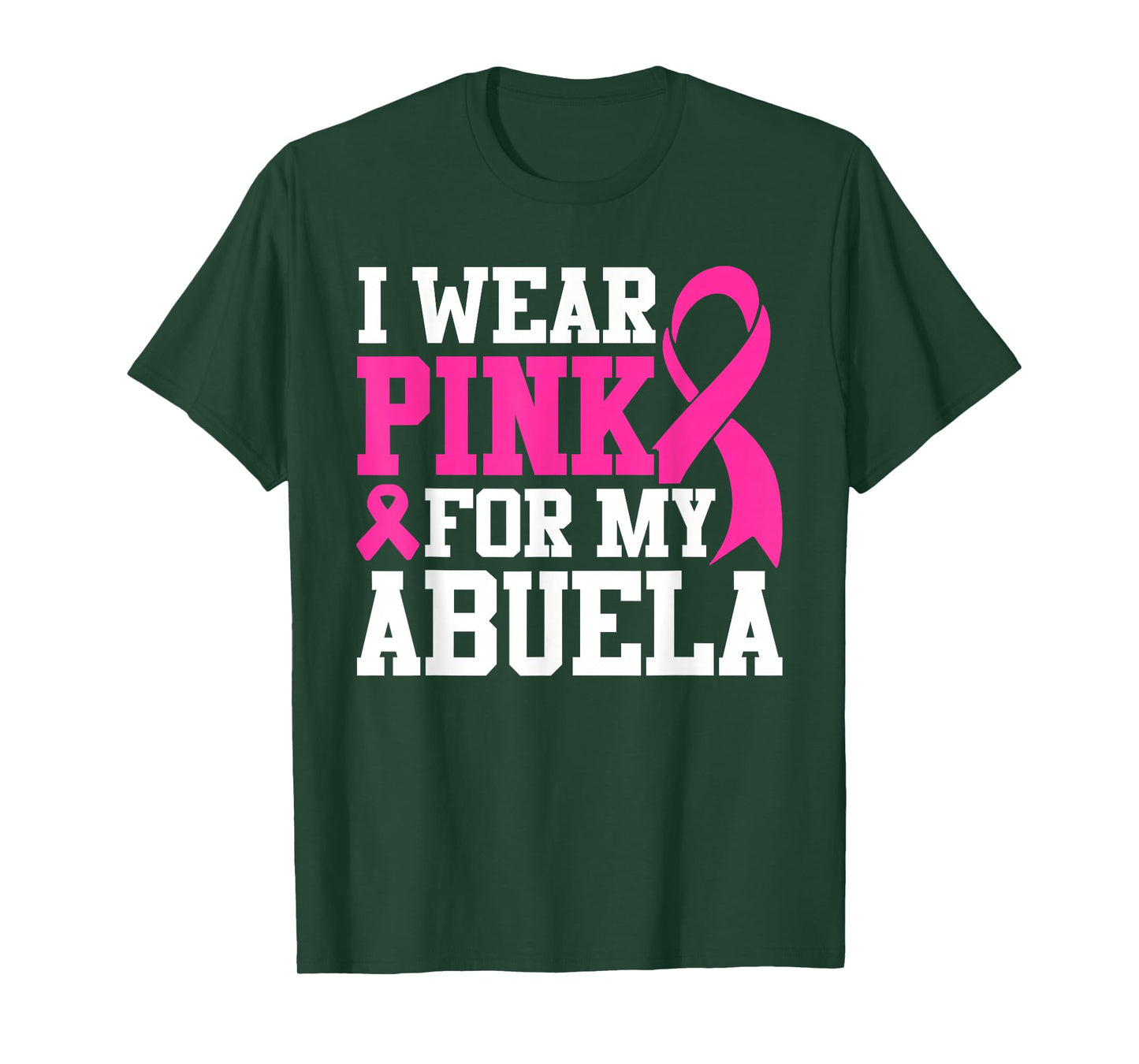 I Wear Pink For My Abuela Breast Cancer Awareness T-Shirt