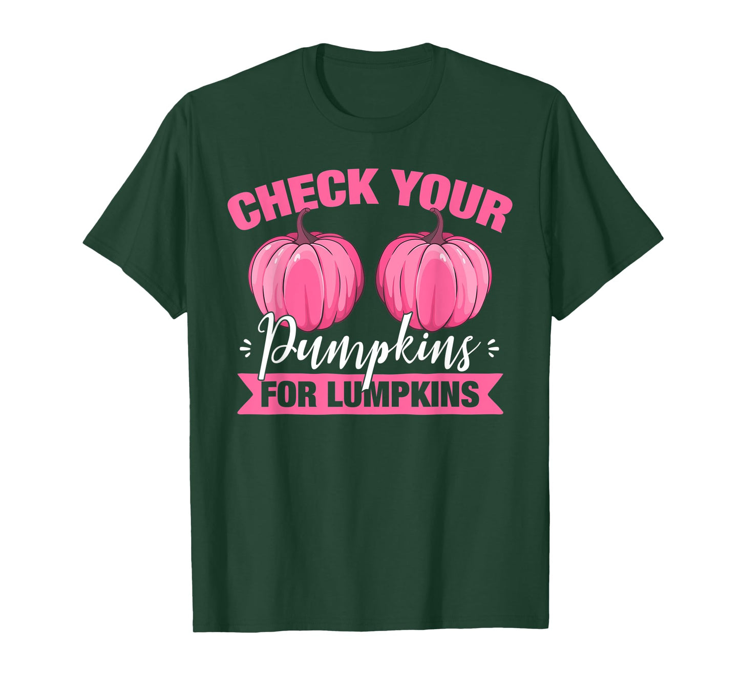 Check Your Pumpkins For Lumpkins Breast Cancer Awareness T-Shirt