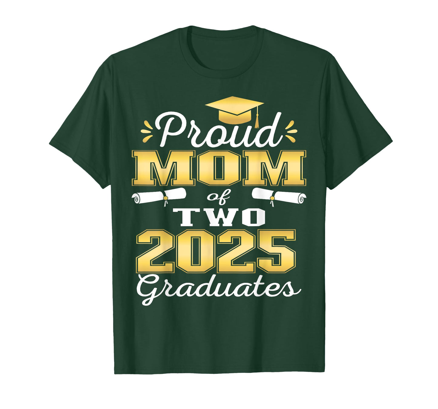 Proud Mom of Two 2025 Graduates Graduation family T-Shirt