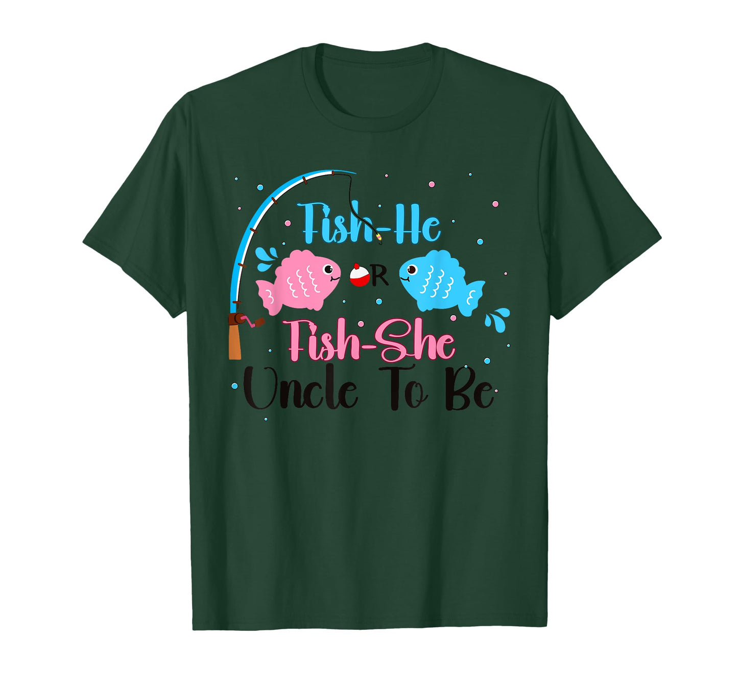 Fish-He or Fish-She Uncle To Be Gender Reveal Baby Shower T-Shirt