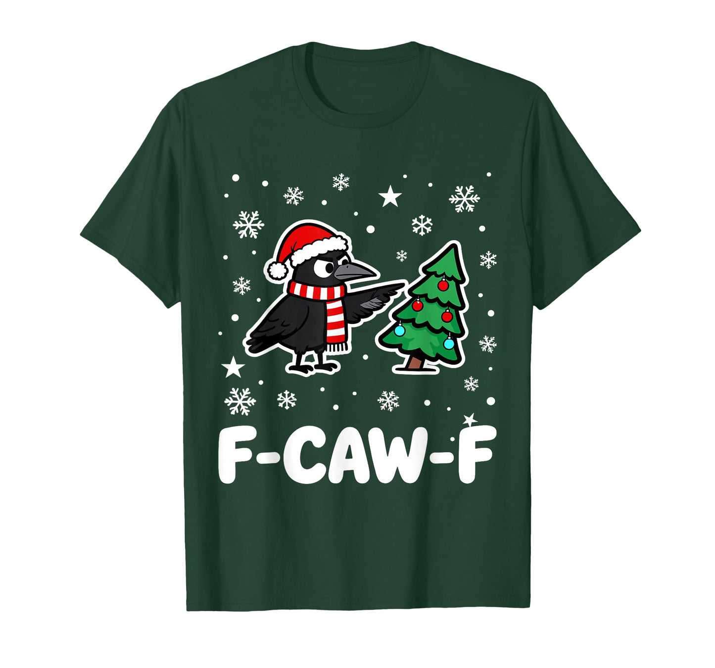 F-CAW-F Raven Christmas Holidays Funny F Caw F Black Crow T-Shirt