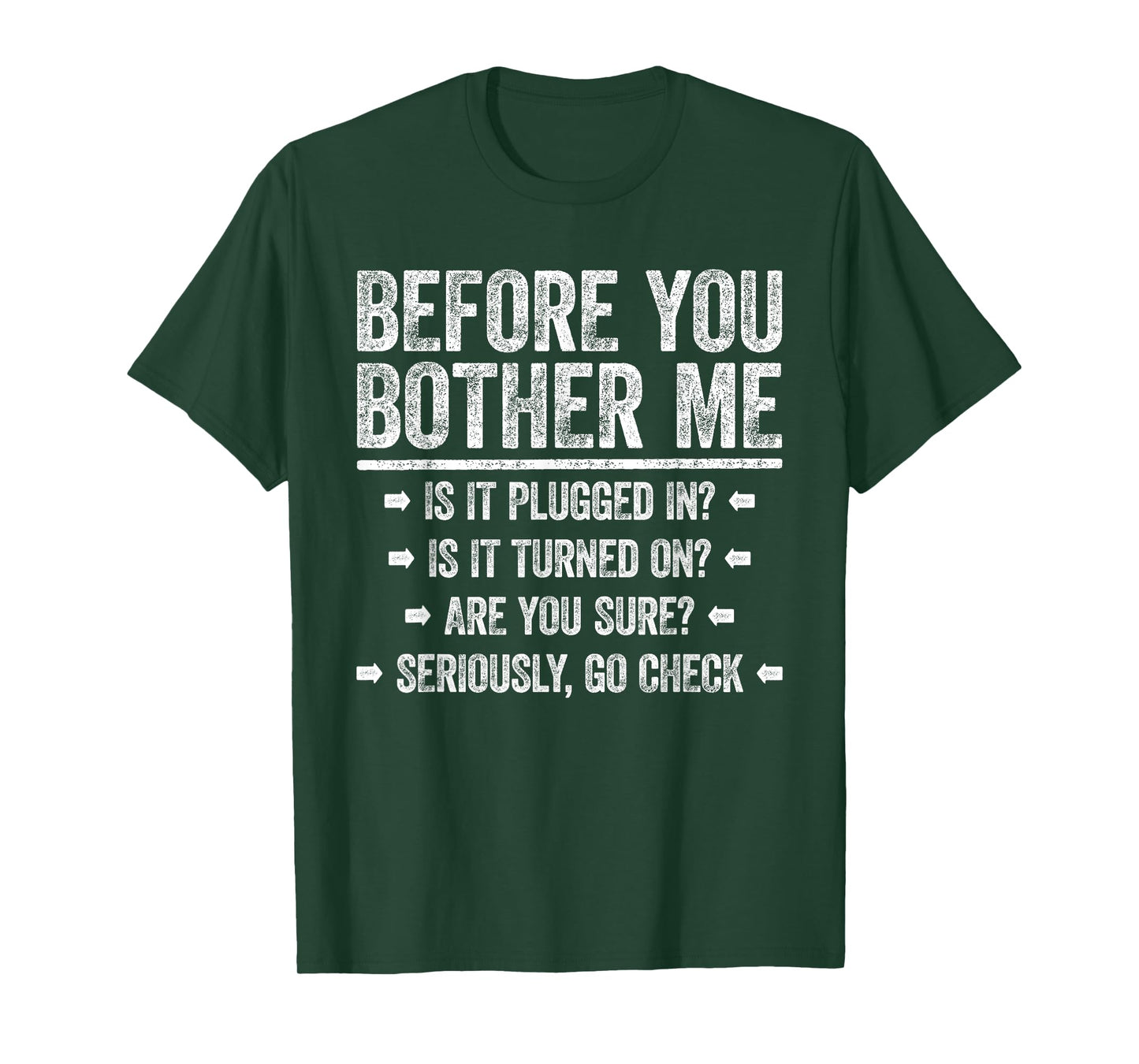 Before You Bother Me Shirt Funny Men Women Tech Support T-Shirt