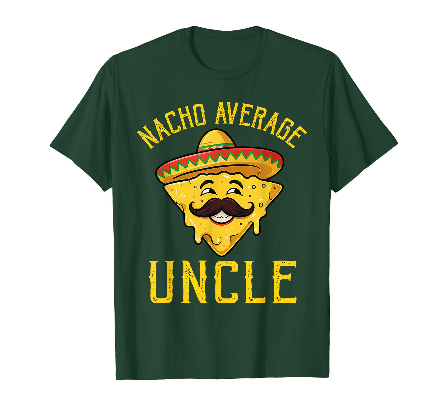 Nacho Average Uncle Shirt Matching Family Cinco De Mayo T-Shirt