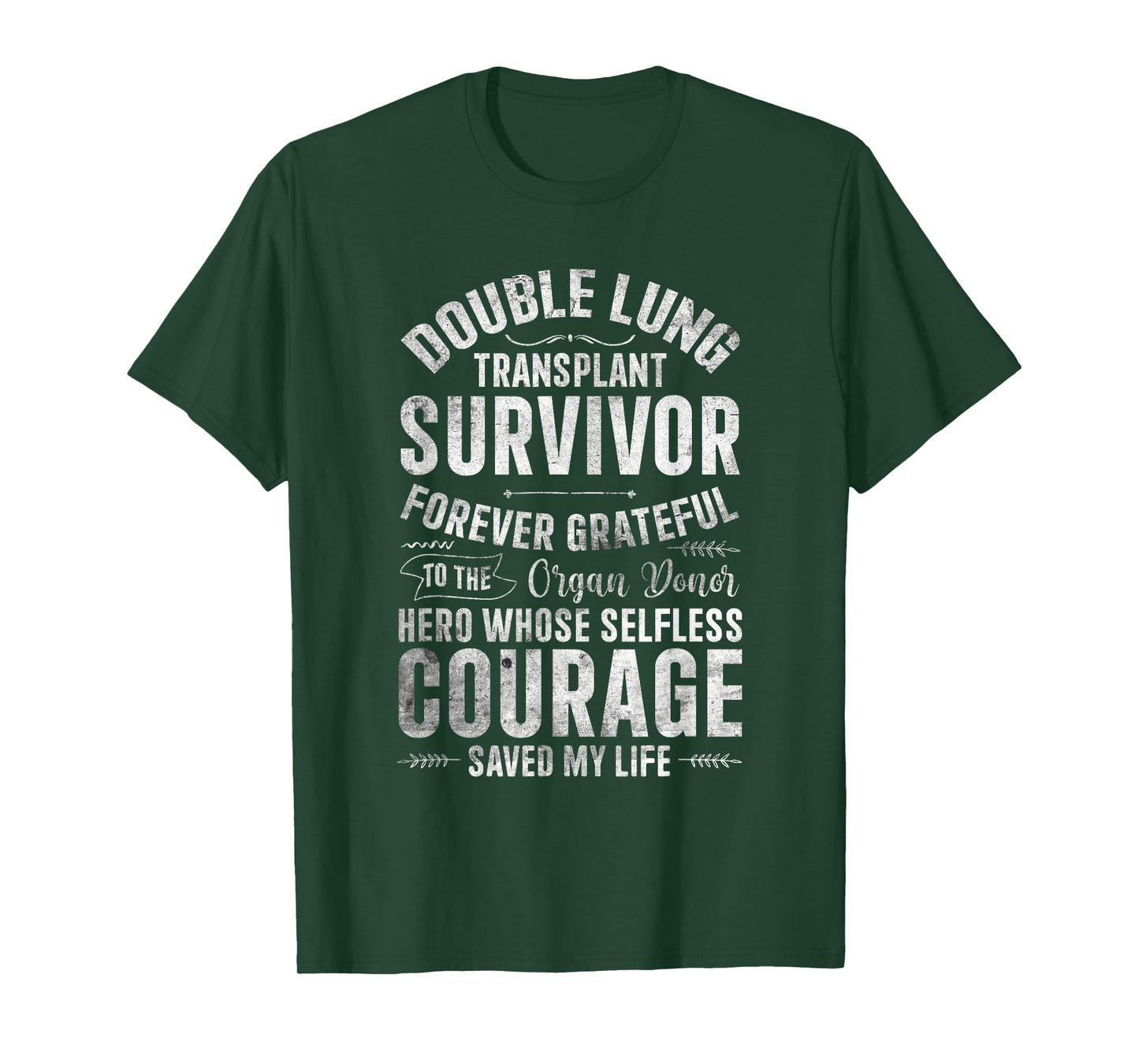 Double Lung Transplant Survivor Forever Grateful Organ Donor T-Shirt