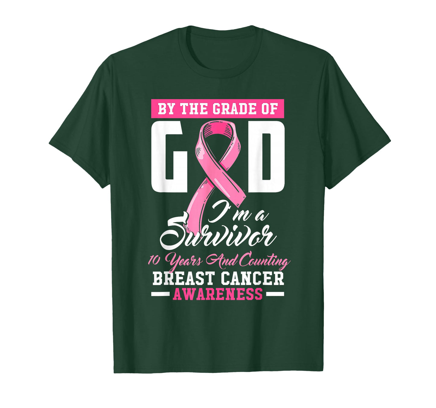 by The Grace of God Survivor 10 Year Breast Cancer Awareness T-Shirt