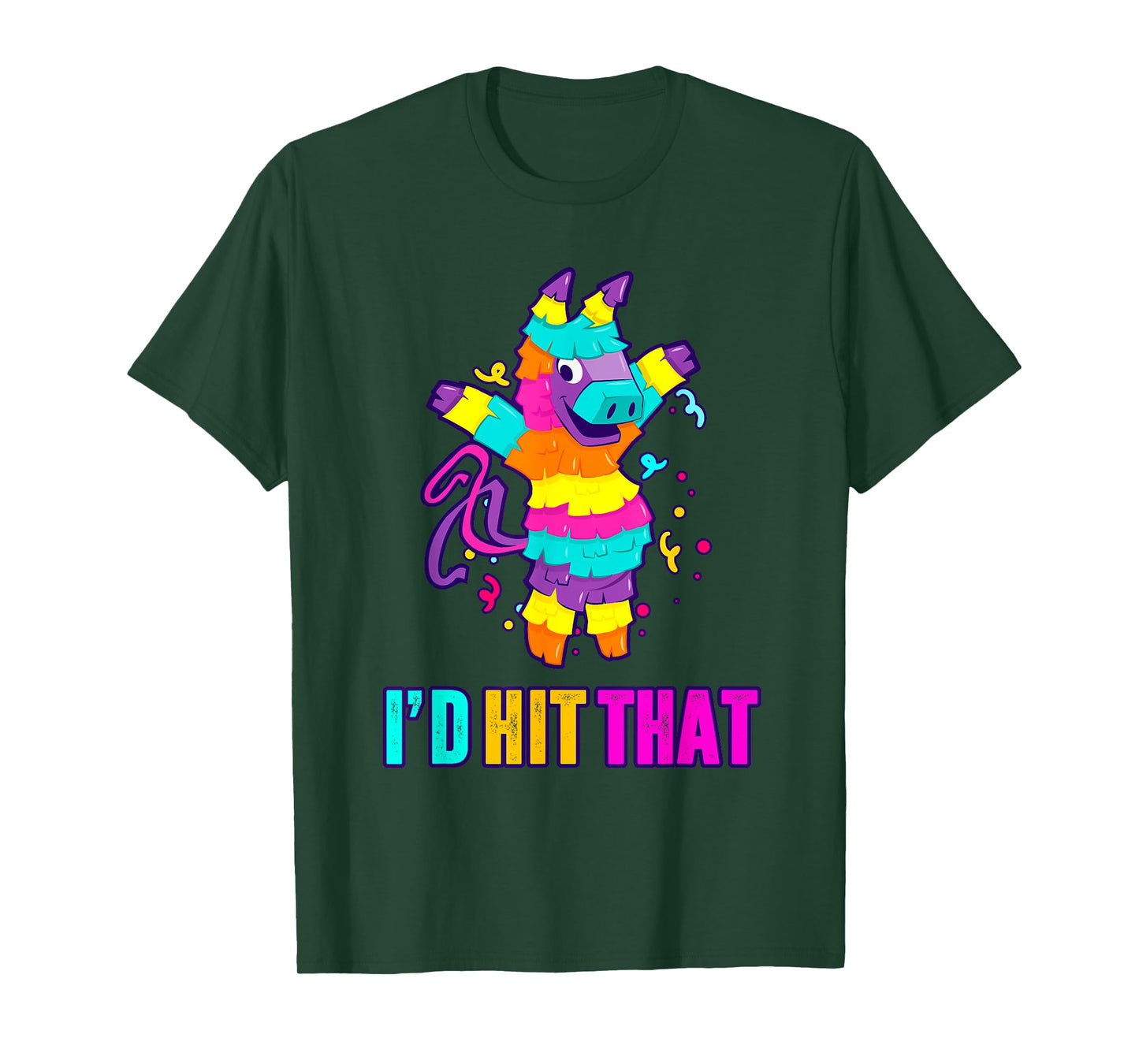 I'd Hit That Pinata Shirt Funny Cinco De Mayo Mexican Gift T-Shirt