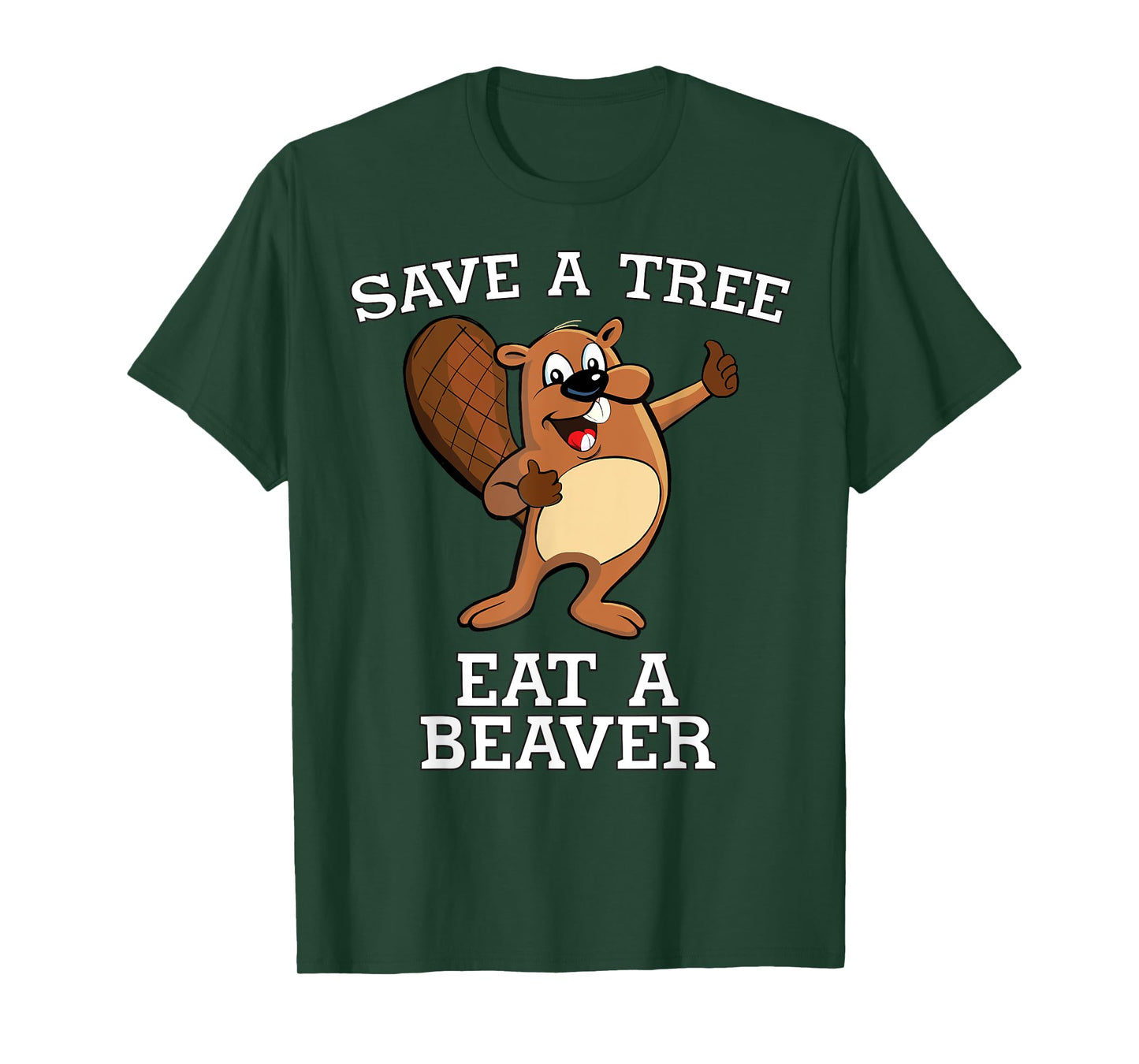 Save a Tree Eat a Beaver Otter Saves Planet Adult Humor T-Shirt