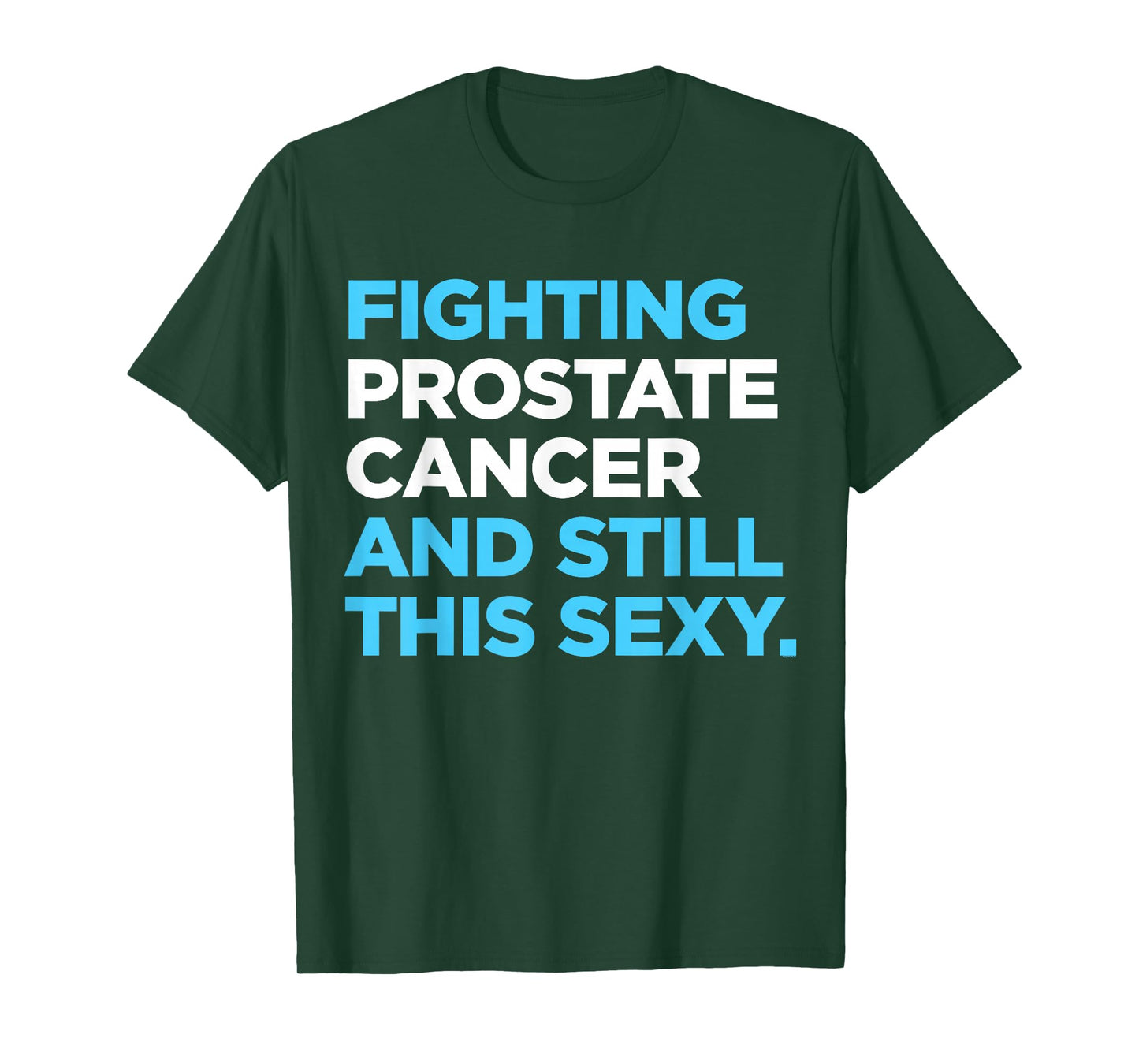 Prostate Cancer Survivor Sexy Warrior DA1 T-Shirt