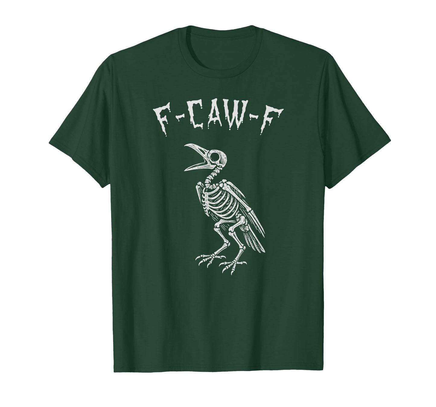 F-CAW-F Crow, Gothic Horror Skeleton, Funny Goth Halloween T-Shirt