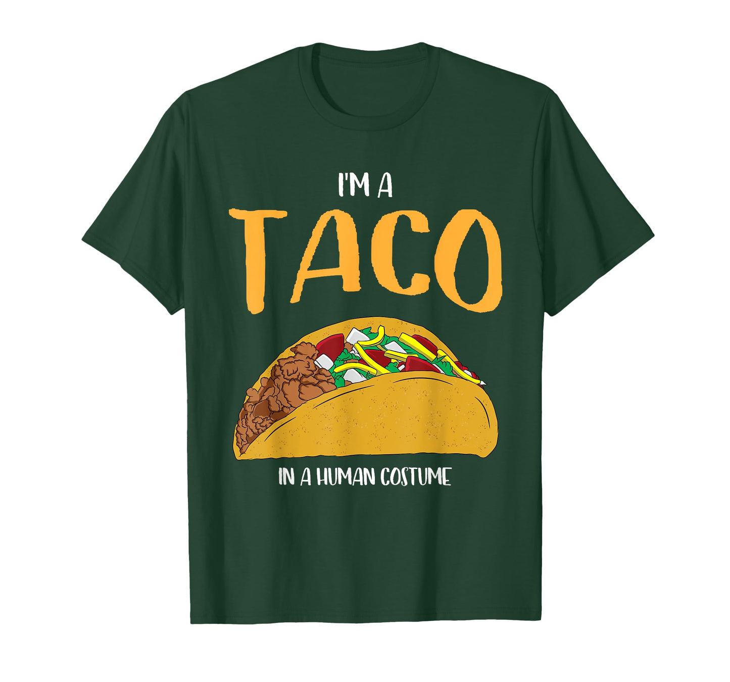 I'm a Taco in a Human Costume Halloween Cosplay Easy Outfit T-Shirt