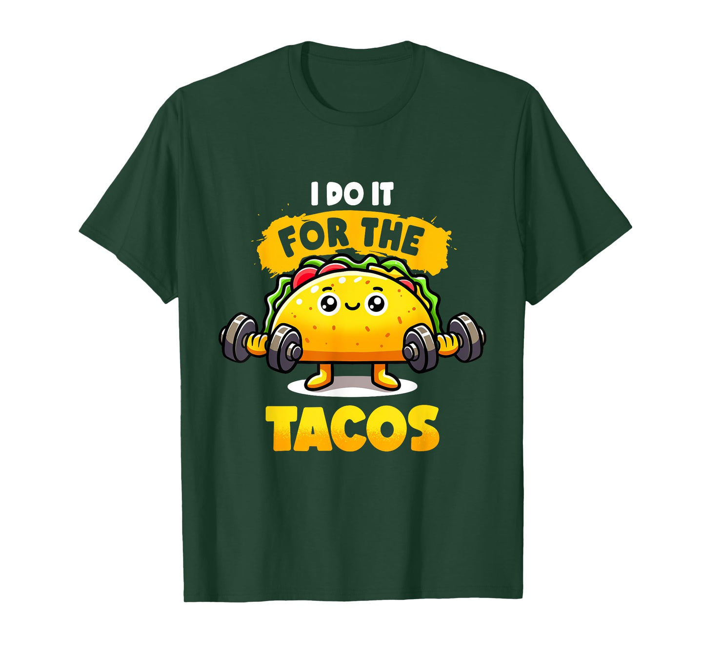 I Do It For The Tacos Funny Gym Taco Workout Fitness Taco T-Shirt