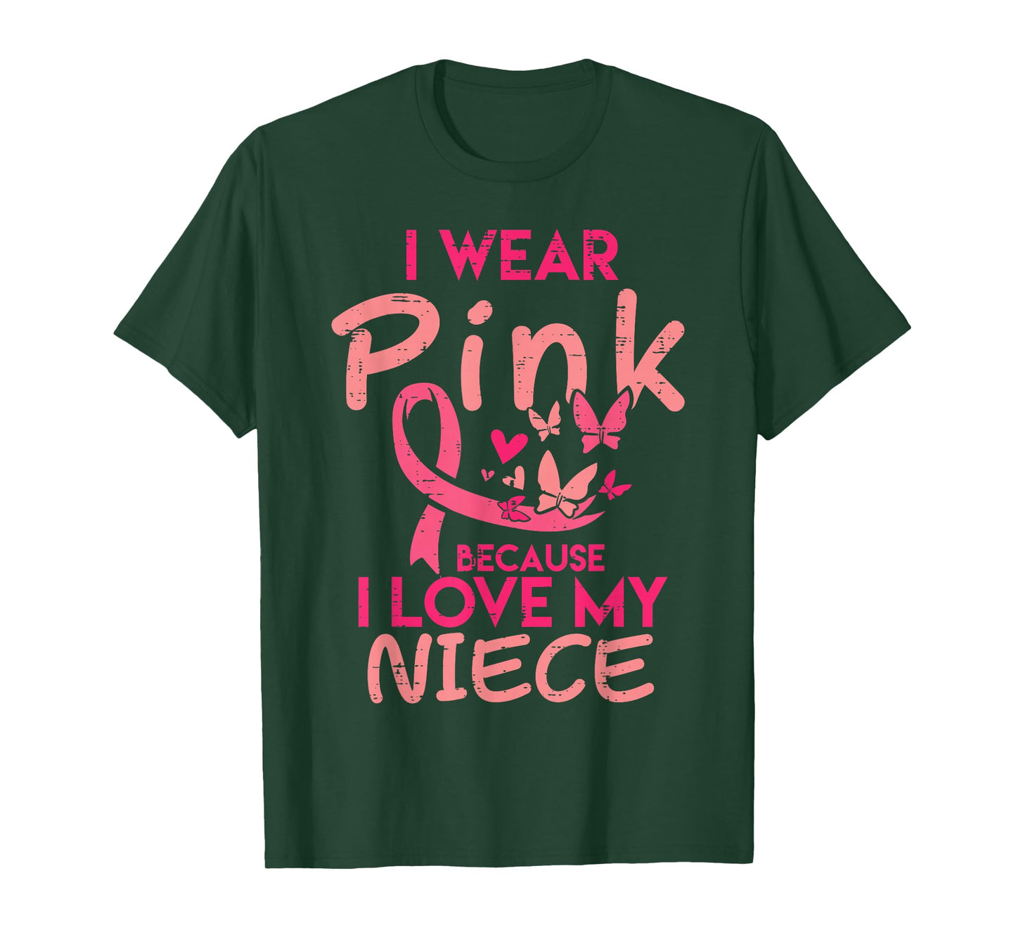I Wear Pink I Love My Niece Breast Cancer Awareness Support T-Shirt