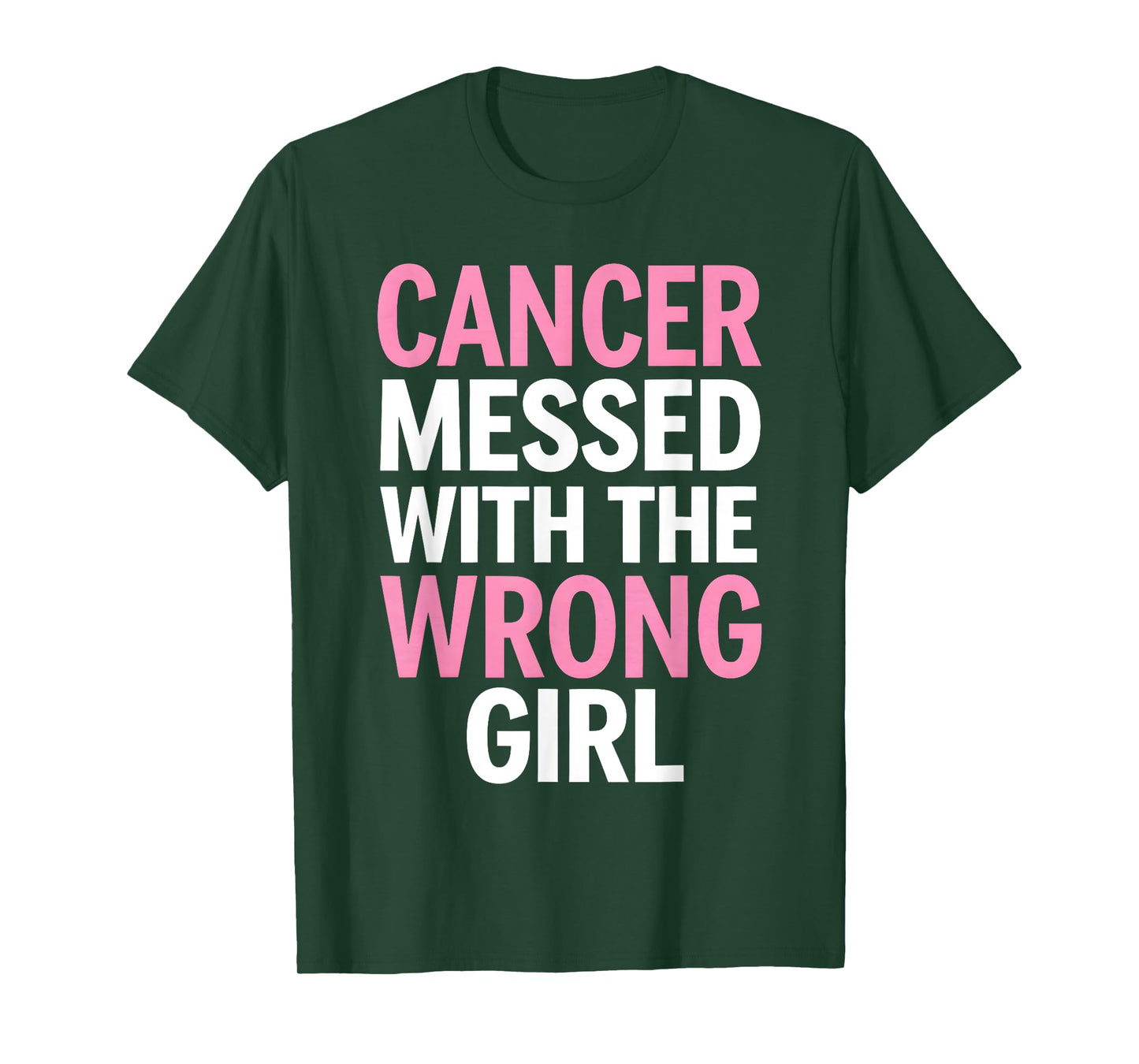Cancer Messed With the Wrong Girl T-Shirt