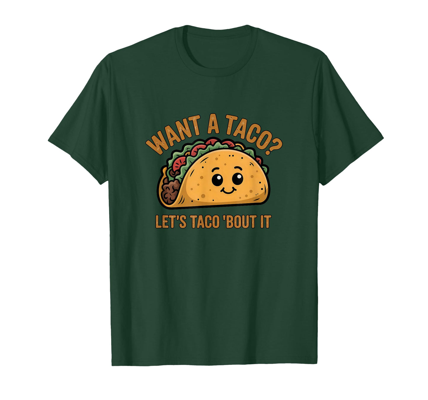 Taco Tuesday Mexican Food Want A Taco Let's Tacou About It T-Shirt