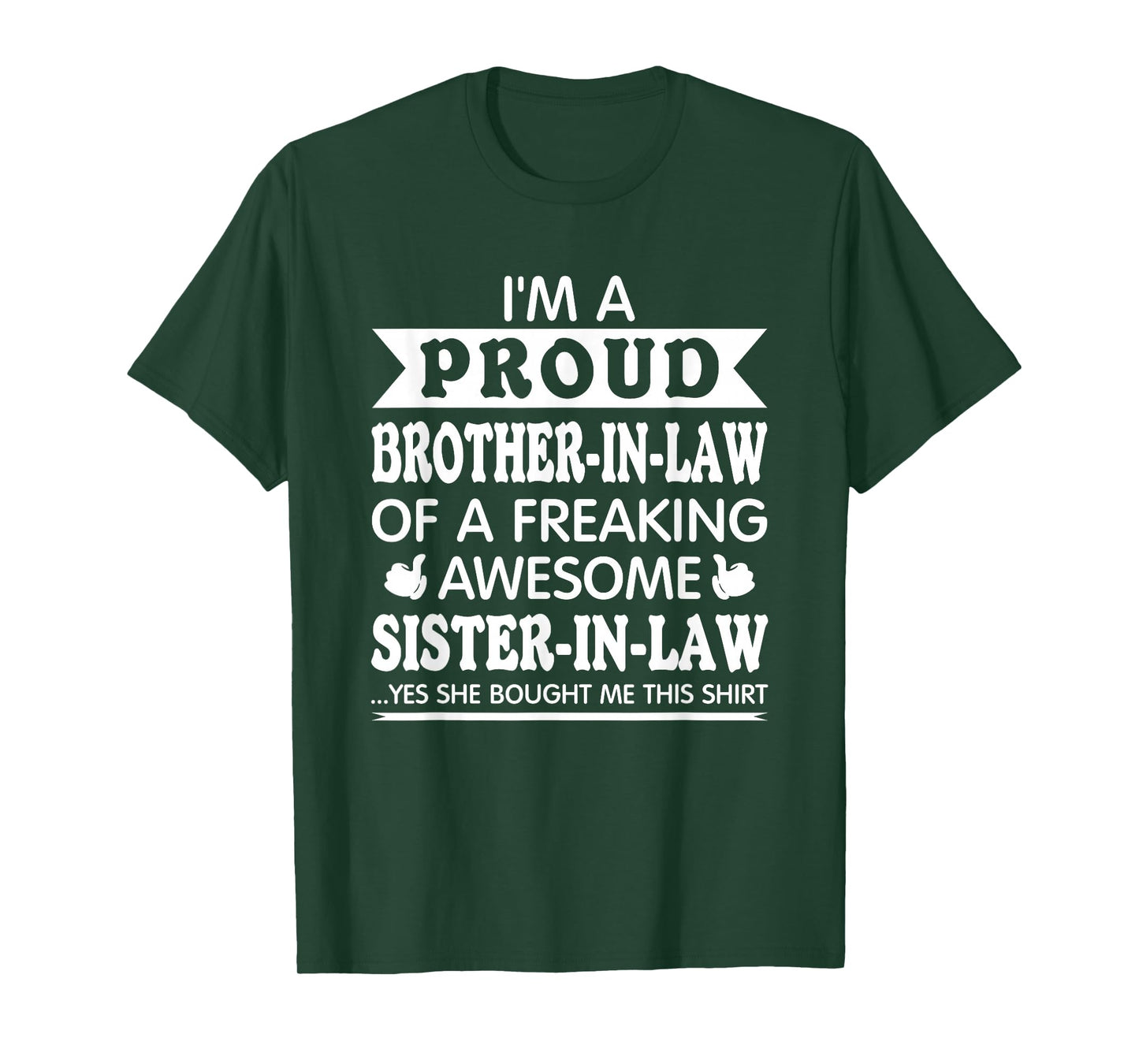 Proud Brother in Law of Awesome Sister in Law Brother-in-Law T-Shirt